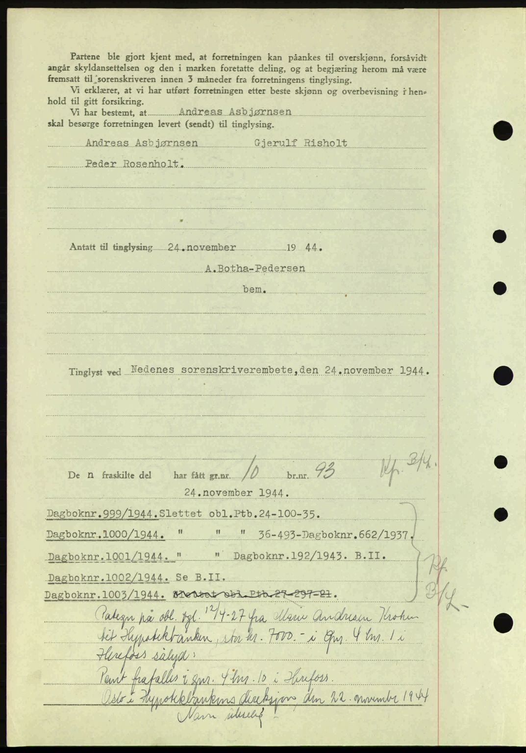 Nedenes sorenskriveri, SAK/1221-0006/G/Gb/Gba/L0052: Pantebok nr. A6a, 1944-1945, Dagboknr: 998/1944