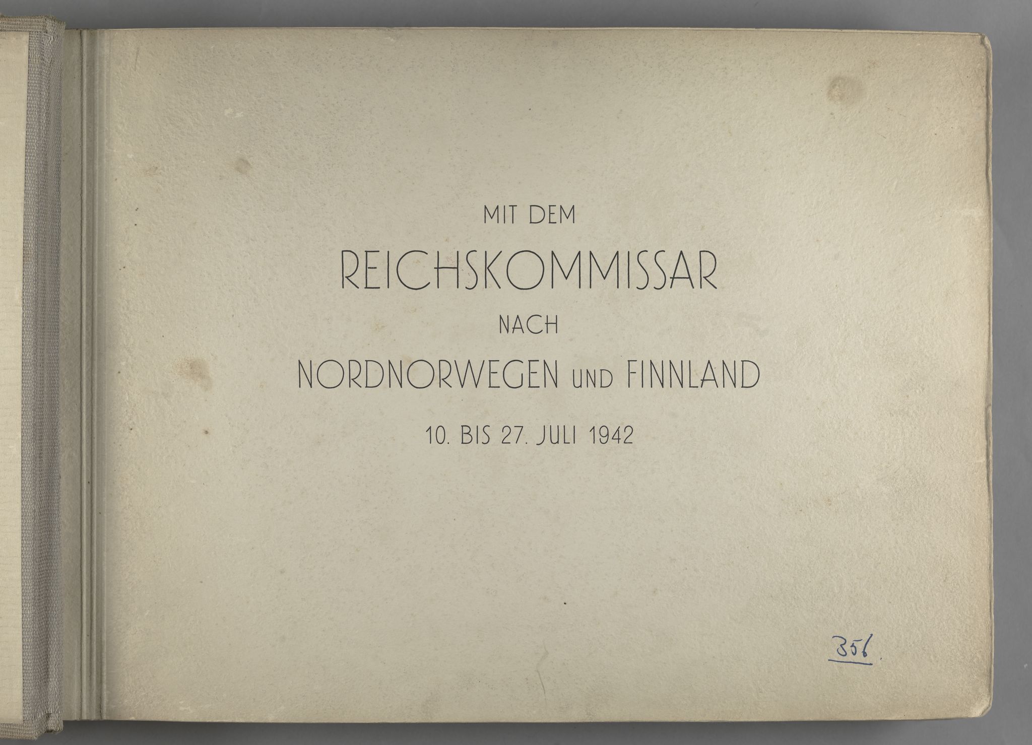 Tyske arkiver, Reichskommissariat, Bildarchiv, AV/RA-RAFA-3309/U/L0071: Fotoalbum: Mit dem Reichskommissar nach Nordnorwegen und Finnland 10. bis 27. Juli 1942, 1942, s. 2