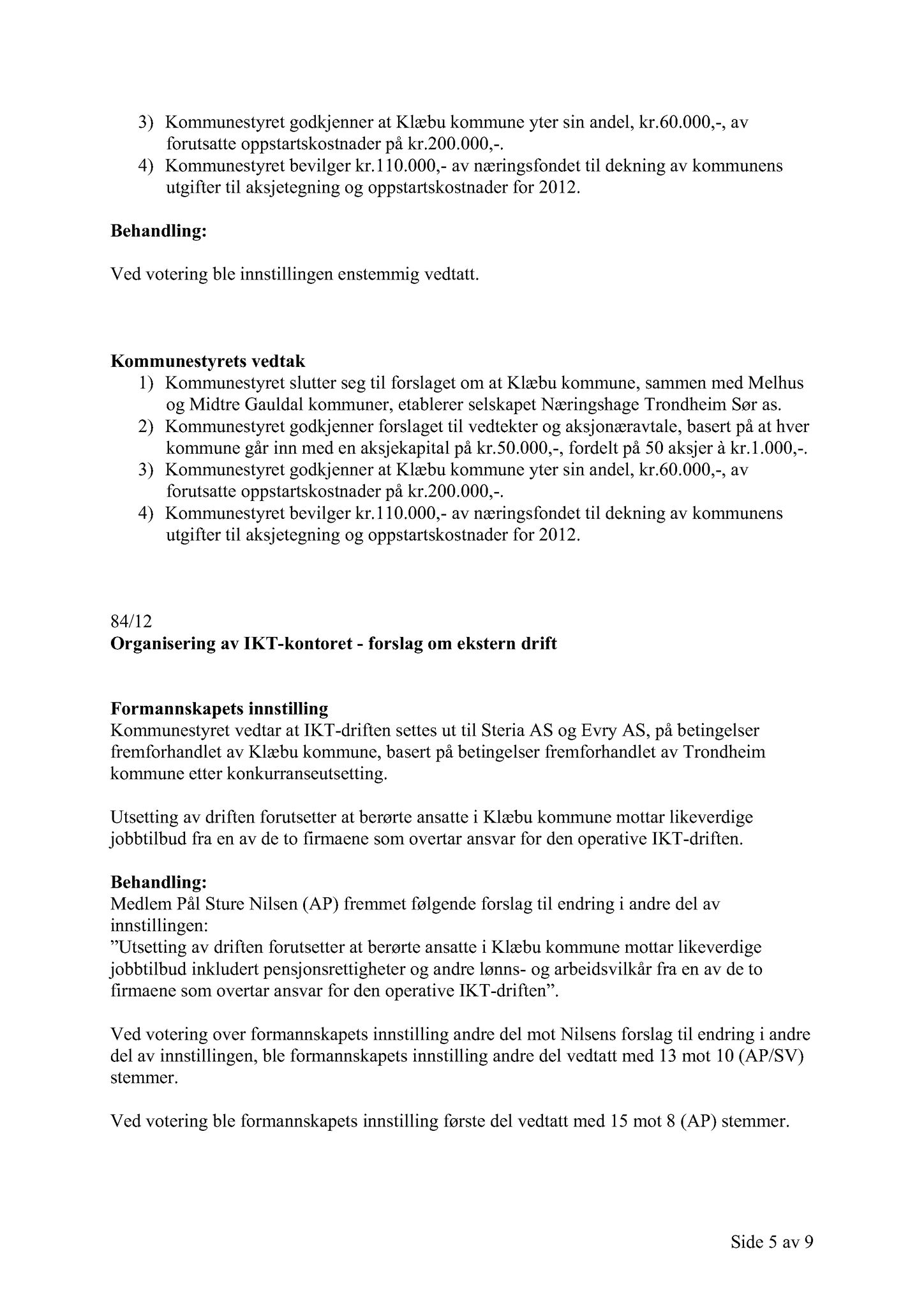 Klæbu Kommune, TRKO/KK/01-KS/L005: Kommunestyret - Møtedokumenter, 2012, s. 1899