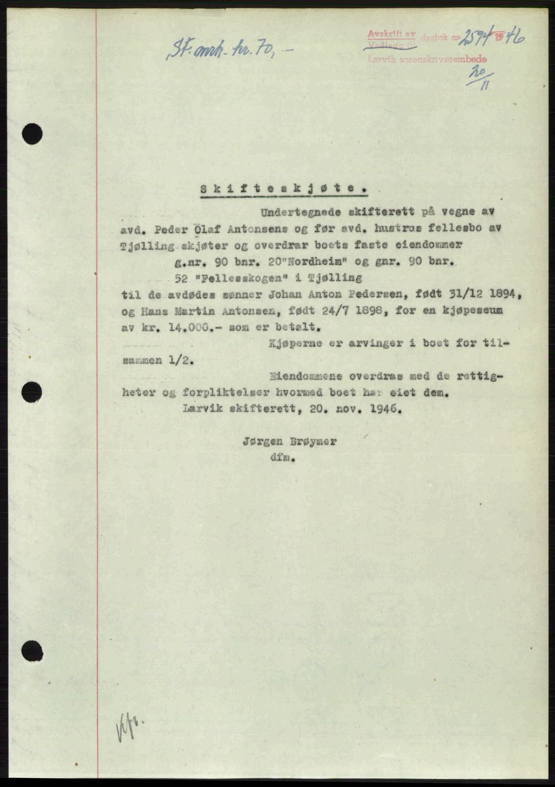 Larvik sorenskriveri, SAKO/A-83/G/Ga/Gab/L0083: Pantebok nr. A-17, 1946-1947, Dagboknr: 2594/1946