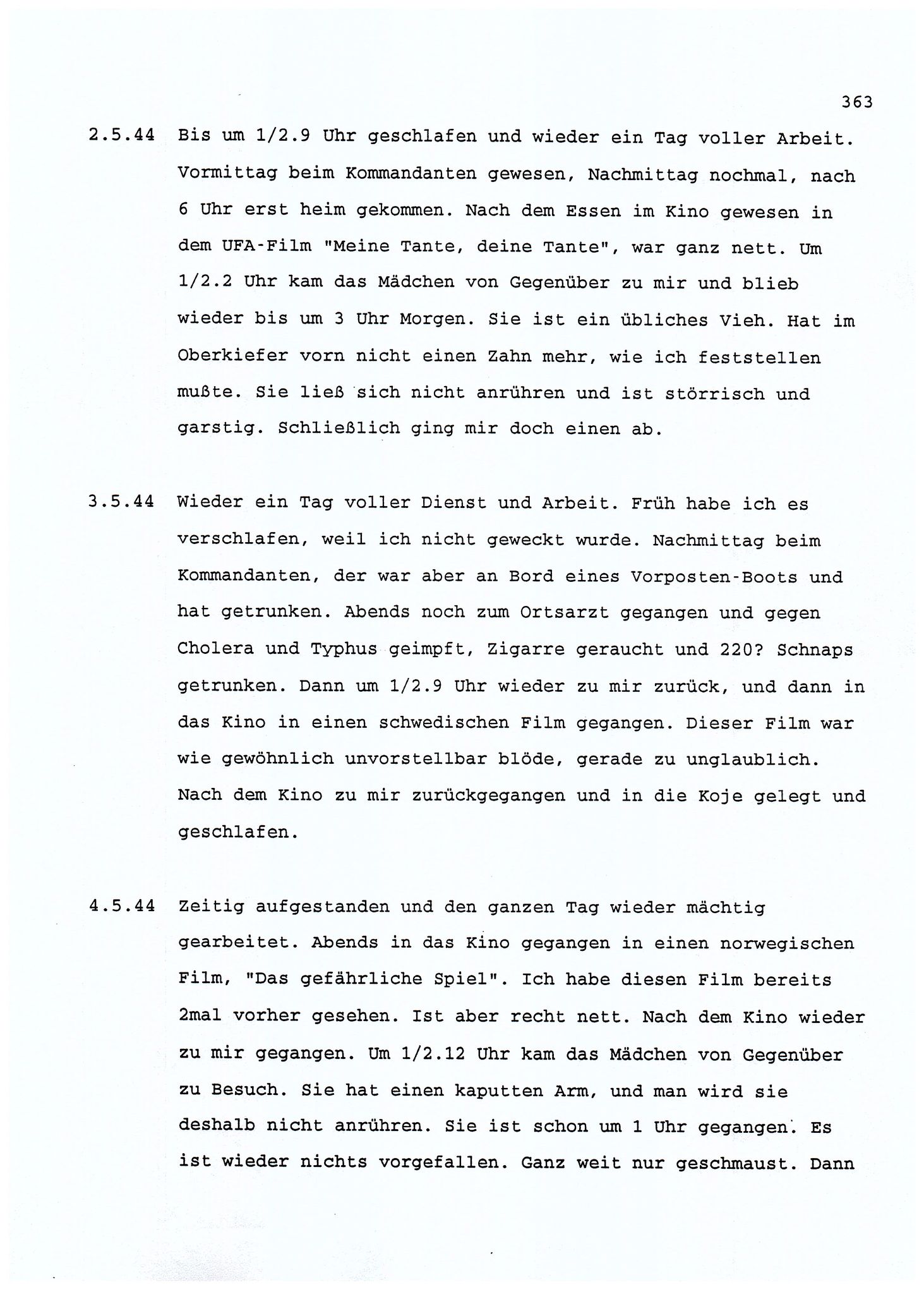 Dagbokopptegnelser av en tysk marineoffiser stasjonert i Norge , FMFB/A-1160/F/L0001: Dagbokopptegnelser av en tysk marineoffiser stasjonert i Norge, 1941-1944, s. 363