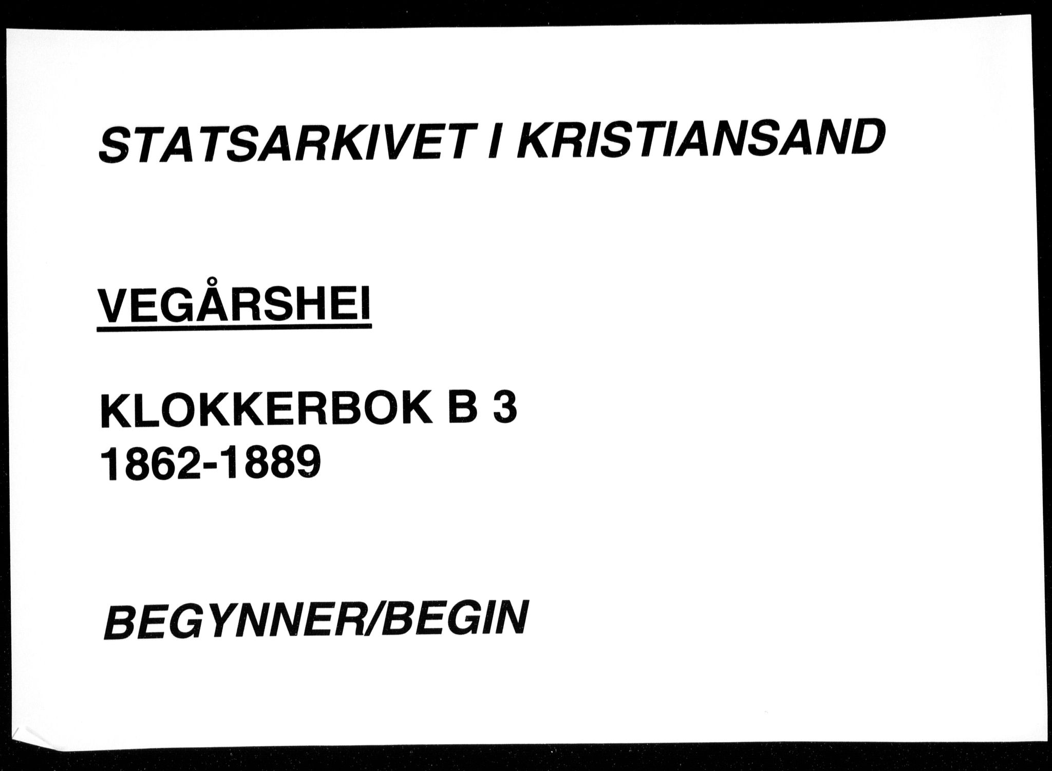 Gjerstad sokneprestkontor, SAK/1111-0014/F/Fb/Fbb/L0003: Klokkerbok nr. B 3, 1862-1889