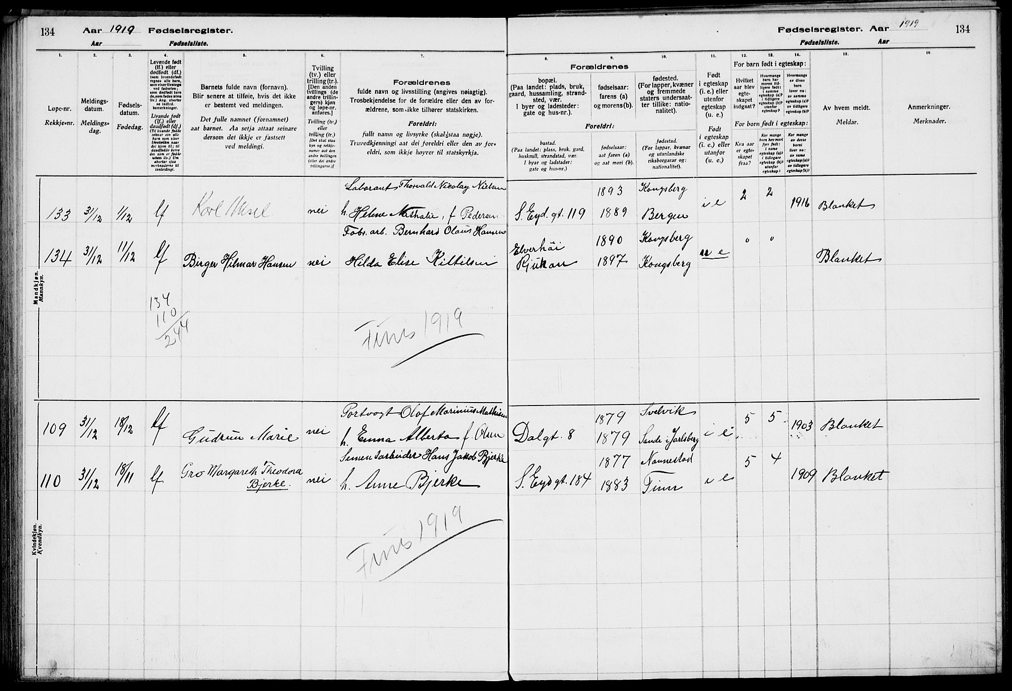 Rjukan kirkebøker, AV/SAKO-A-294/J/Ja/L0001: Fødselsregister nr. 1, 1916-1922, s. 134