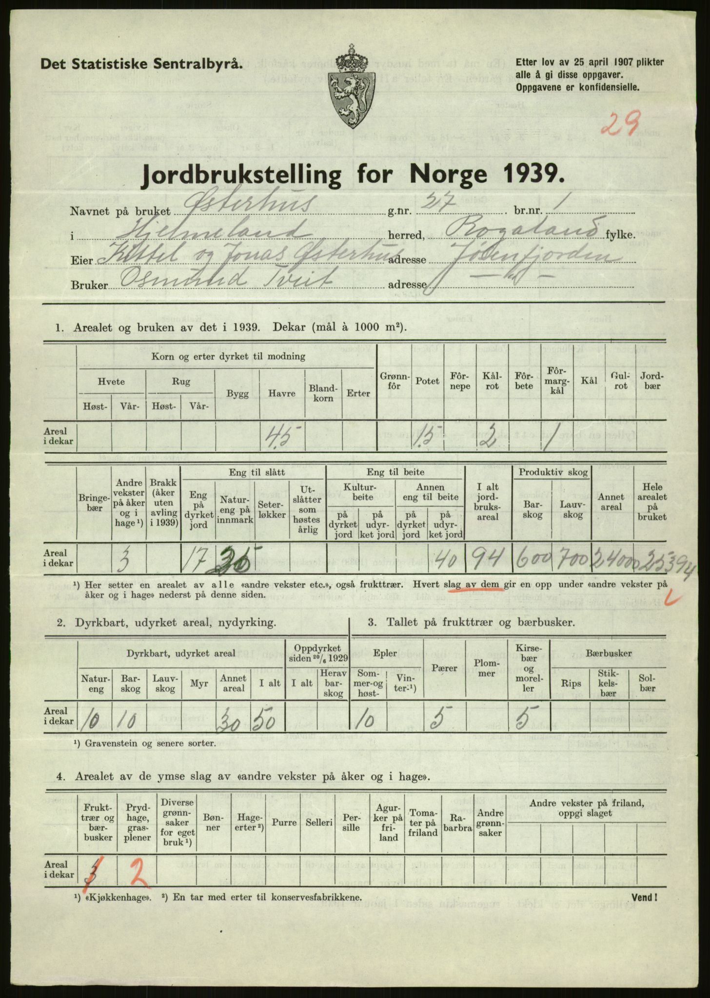 Statistisk sentralbyrå, Næringsøkonomiske emner, Jordbruk, skogbruk, jakt, fiske og fangst, AV/RA-S-2234/G/Gb/L0184: Rogaland: Årdal, Fister og Hjelmeland, 1939, s. 1581