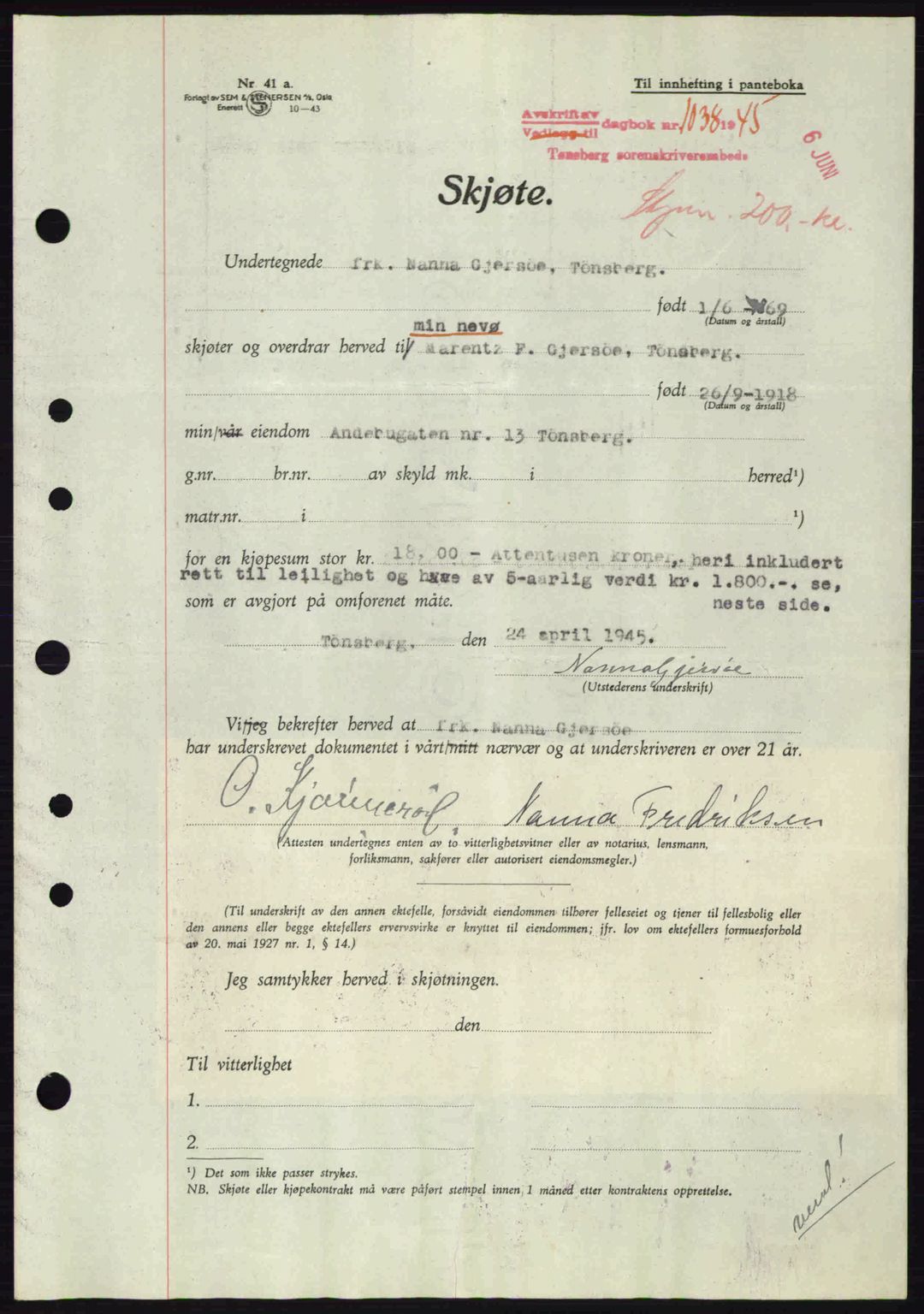 Tønsberg sorenskriveri, AV/SAKO-A-130/G/Ga/Gaa/L0017a: Pantebok nr. A17a, 1945-1945, Dagboknr: 1038/1945