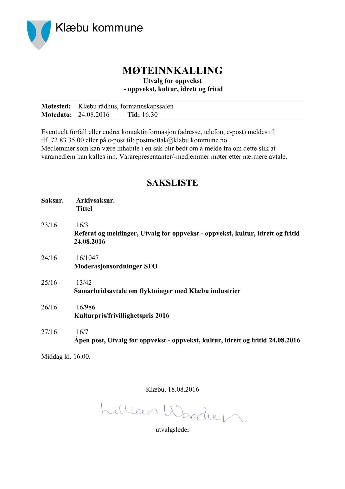 Klæbu Kommune, TRKO/KK/04-UO/L007: Utvalg for oppvekst - Møtedokumenter, 2016