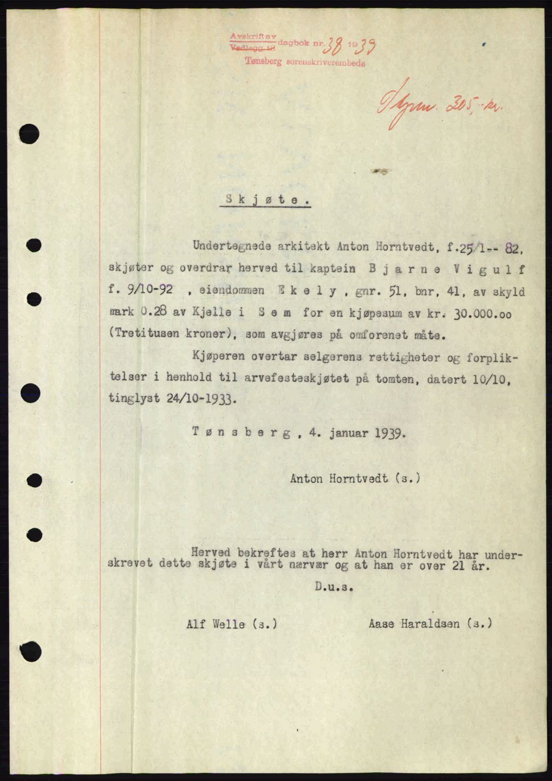 Jarlsberg sorenskriveri, SAKO/A-131/G/Ga/Gaa/L0006: Pantebok nr. A-6, 1938-1939, Dagboknr: 38/1939