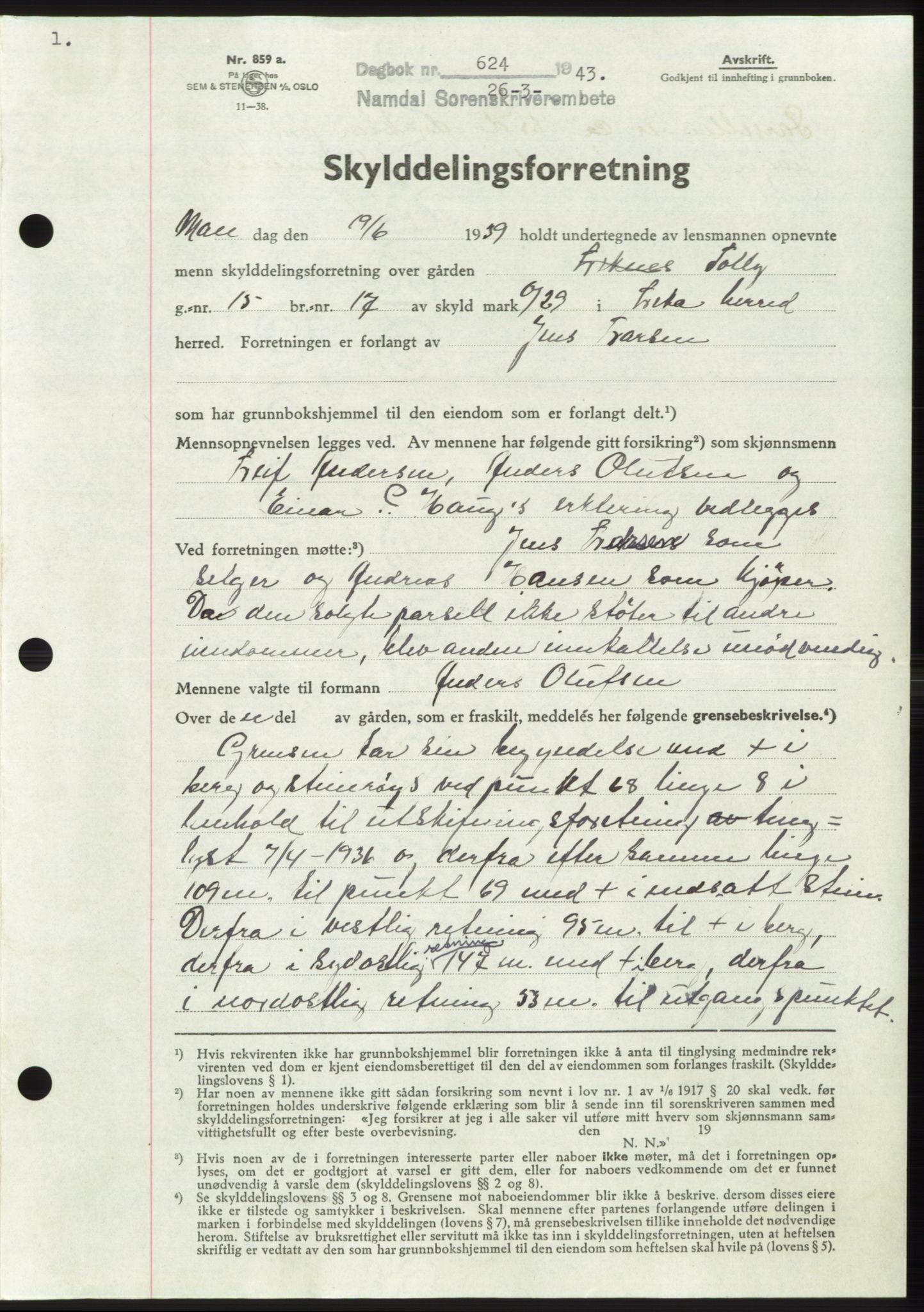 Namdal sorenskriveri, SAT/A-4133/1/2/2C: Pantebok nr. -, 1942-1943, Dagboknr: 624/1943