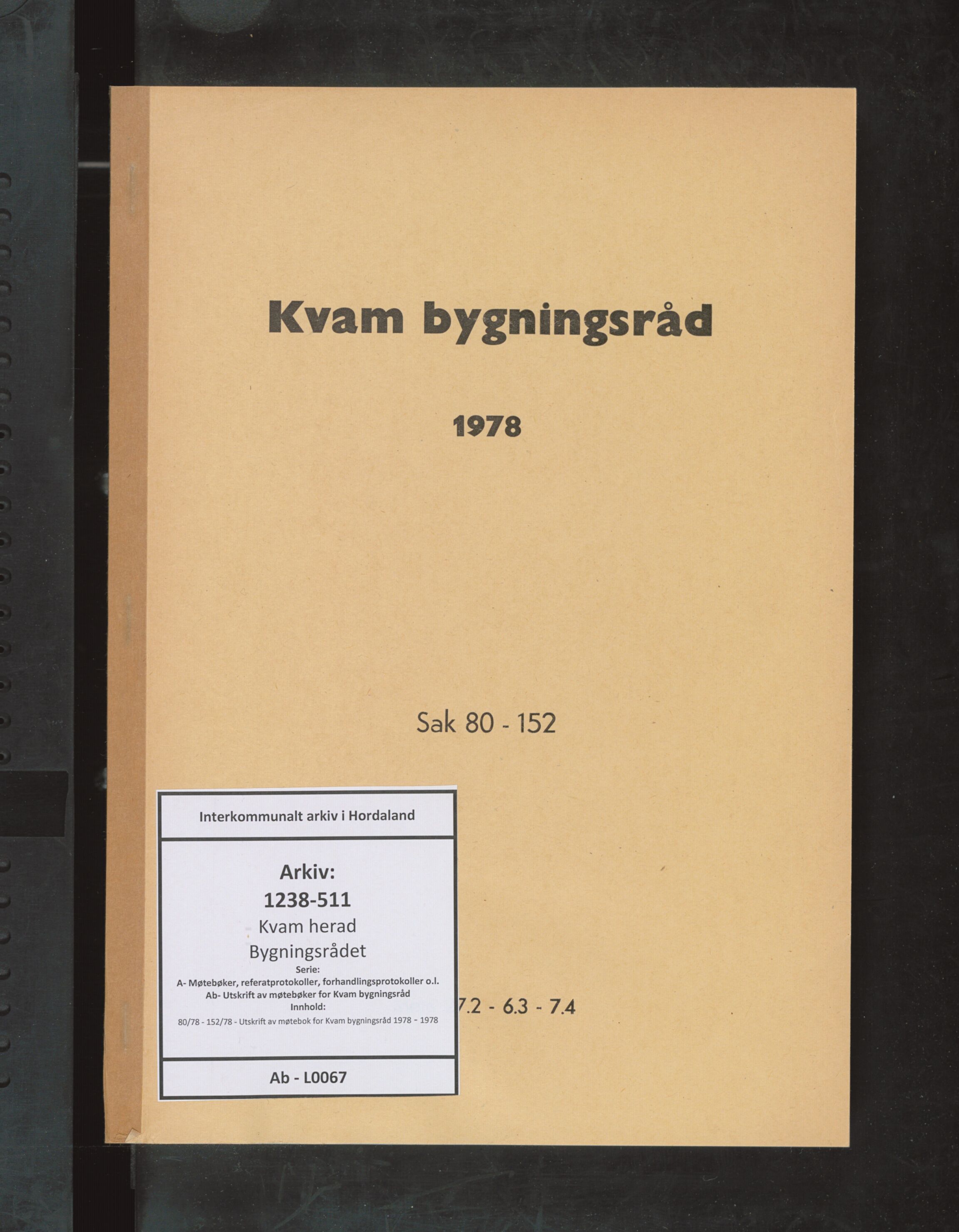 Kvam herad. Bygningsrådet, IKAH/1238-511/A/Ab/L0067: Utskrift av møtebok for Kvam bygningsråd, 1978