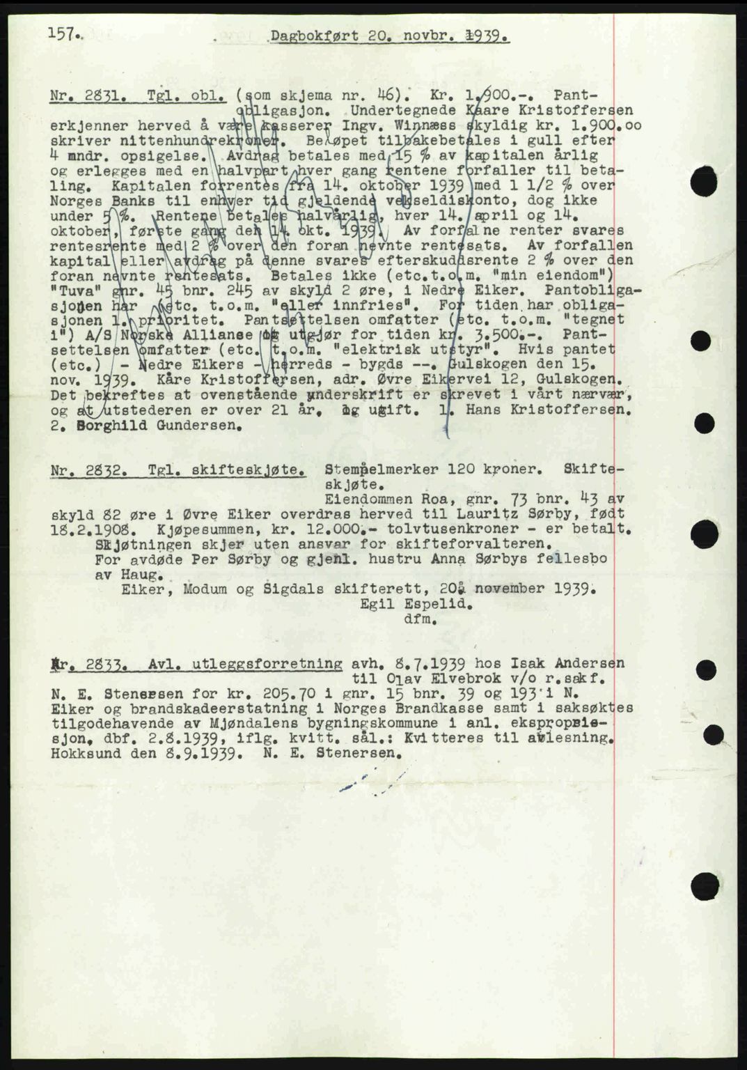 Eiker, Modum og Sigdal sorenskriveri, SAKO/A-123/G/Ga/Gab/L0041: Pantebok nr. A11, 1939-1940, Dagboknr: 2831/1939