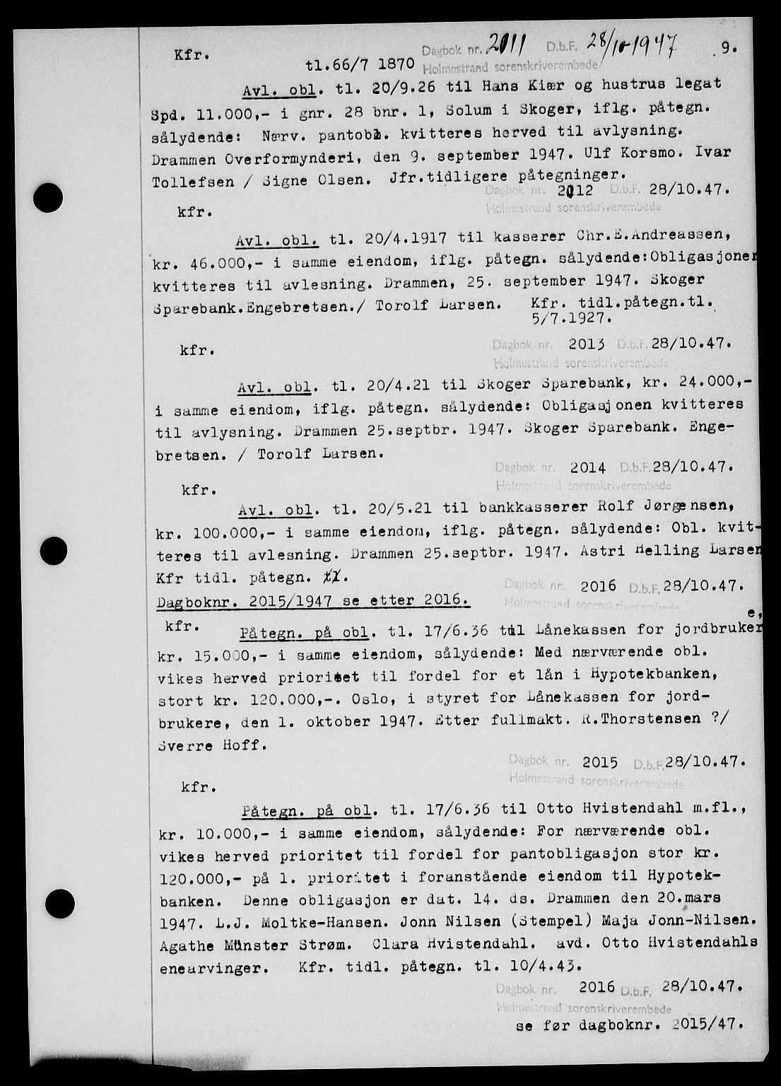 Holmestrand sorenskriveri, SAKO/A-67/G/Ga/Gab/L0058: Pantebok nr. B-58, 1947-1948, s. 9, Dagboknr: 2011/1947