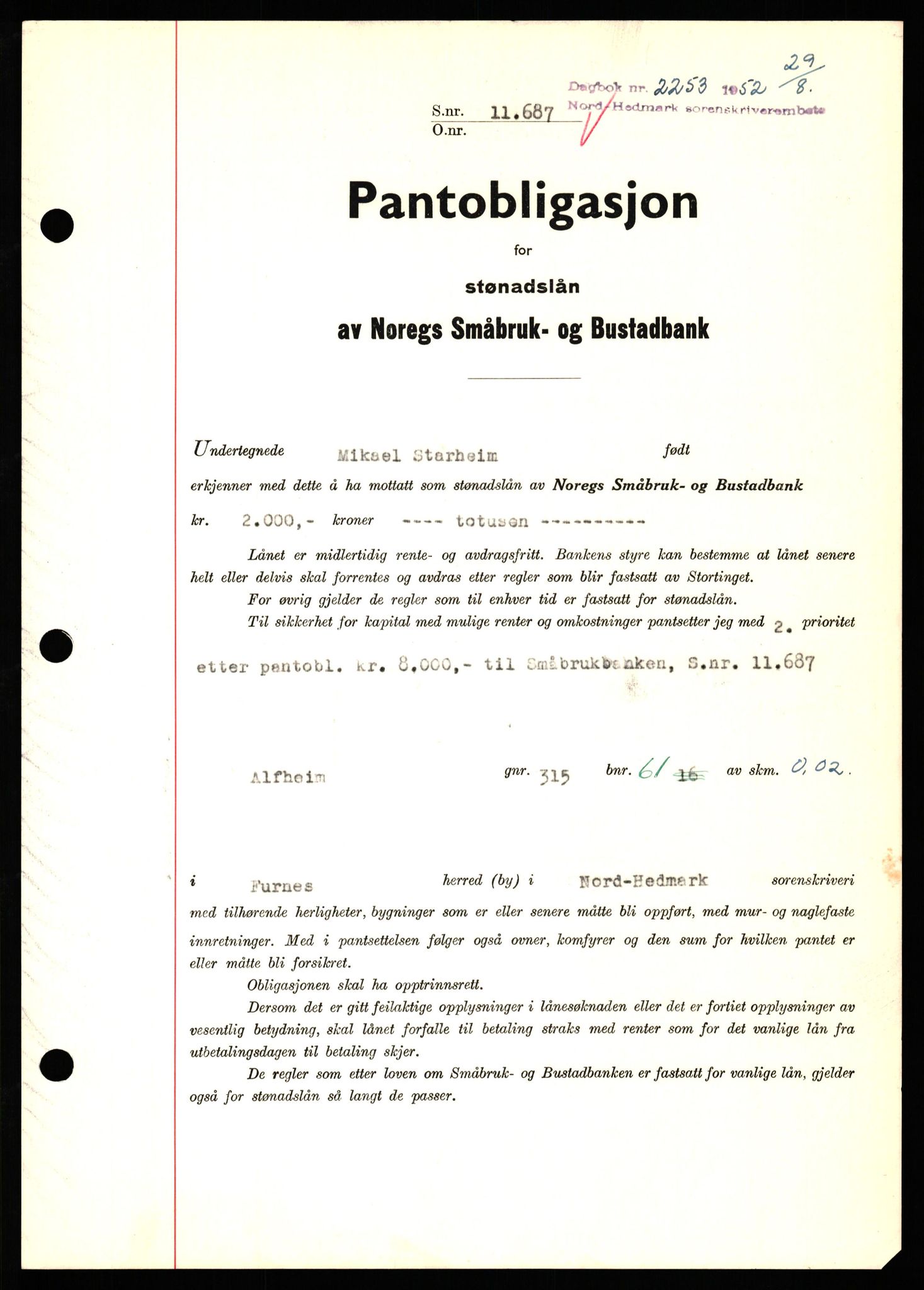 Nord-Hedmark sorenskriveri, SAH/TING-012/H/Hb/Hbf/L0025: Pantebok nr. B25, 1952-1952, Dagboknr: 2253/1952