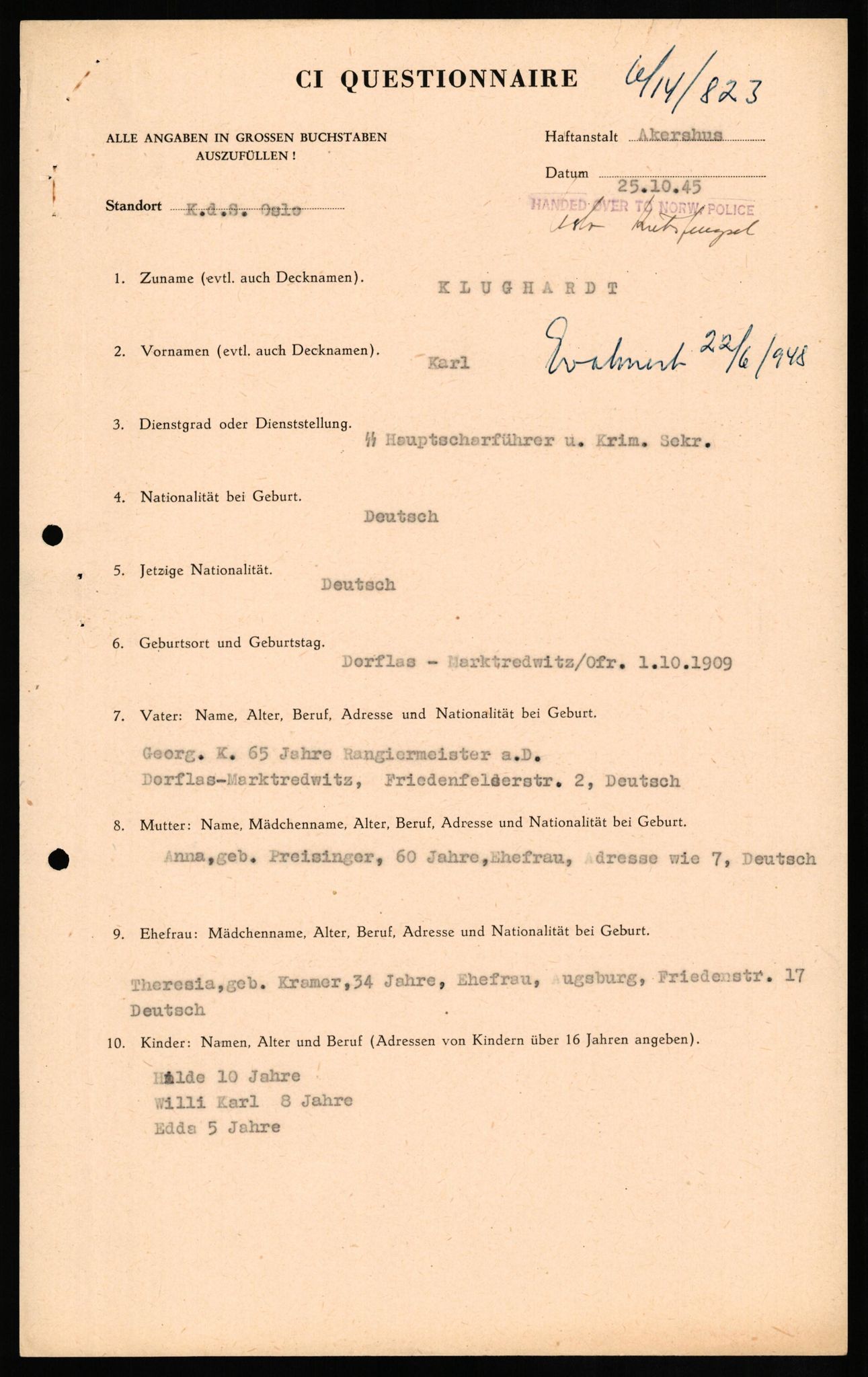 Forsvaret, Forsvarets overkommando II, AV/RA-RAFA-3915/D/Db/L0017: CI Questionaires. Tyske okkupasjonsstyrker i Norge. Tyskere., 1945-1946, s. 64