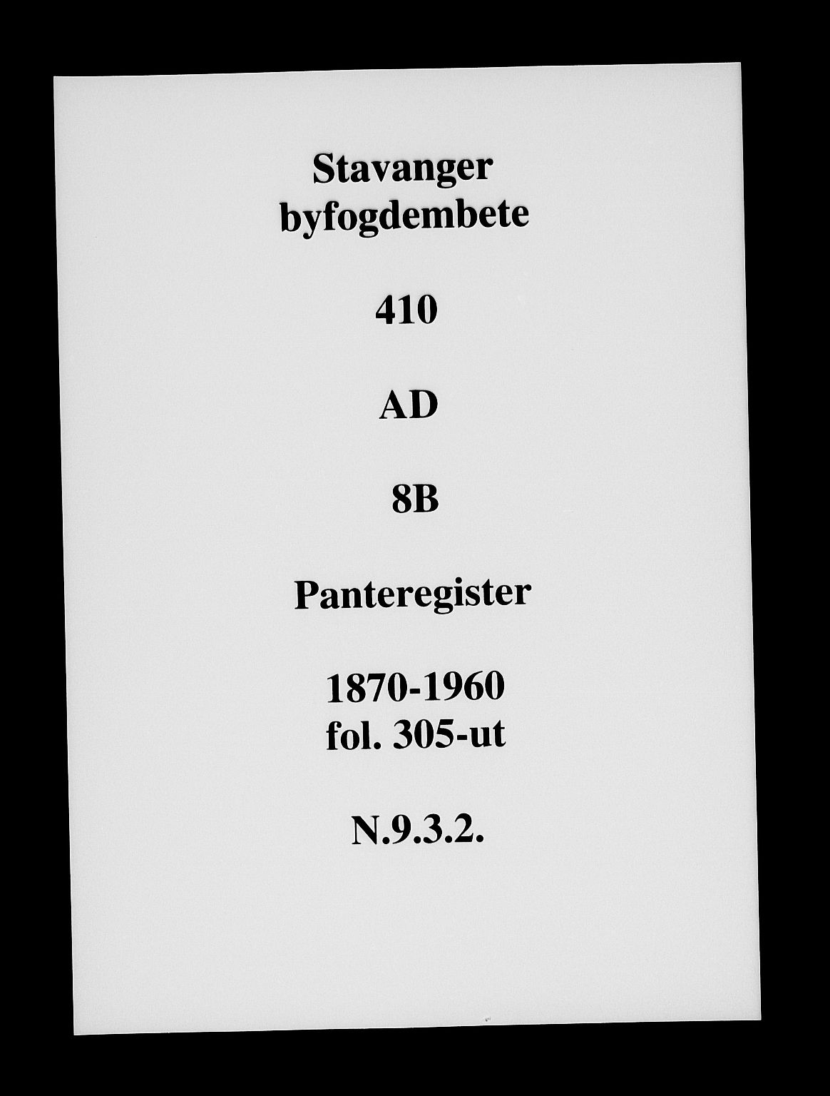 Stavanger byfogd, SAST/A-101408/001/4/41/410/410AD/L0008B: Panteregister nr. AD 8B, 1870