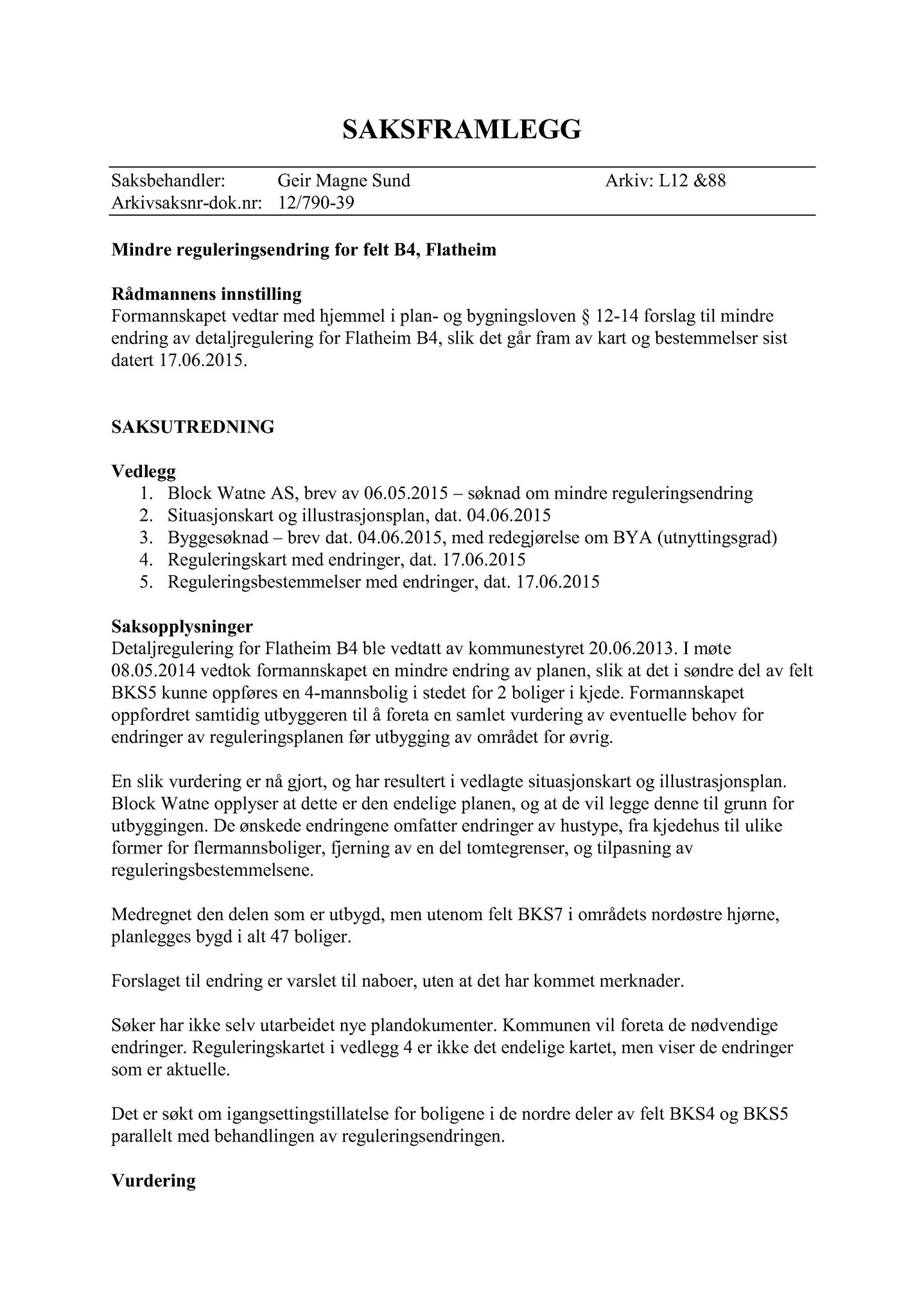 Klæbu Kommune, TRKO/KK/02-FS/L008: Formannsskapet - Møtedokumenter, 2015, s. 2425