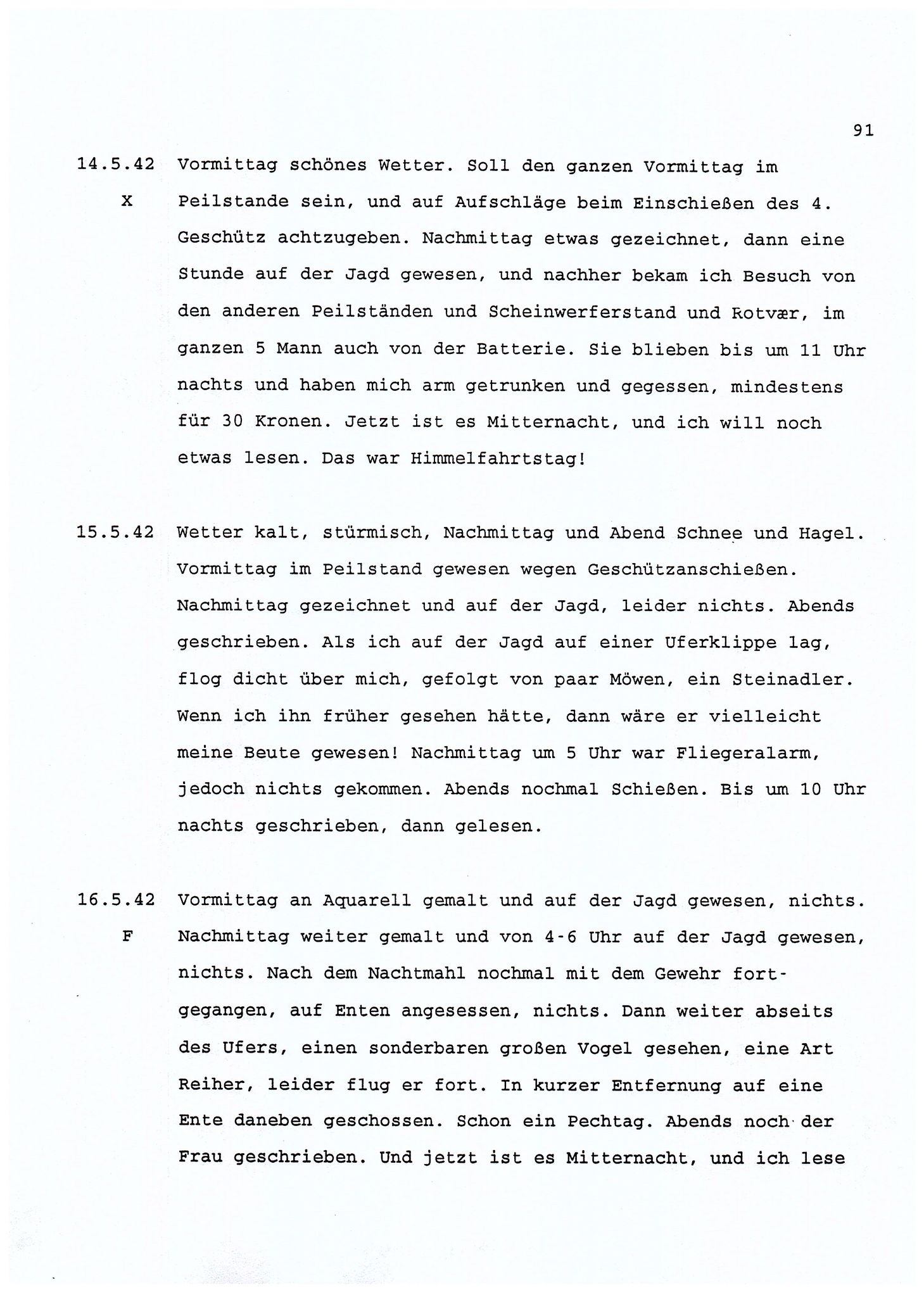 Dagbokopptegnelser av en tysk marineoffiser stasjonert i Norge , FMFB/A-1160/F/L0001: Dagbokopptegnelser av en tysk marineoffiser stasjonert i Norge, 1941-1944, s. 91
