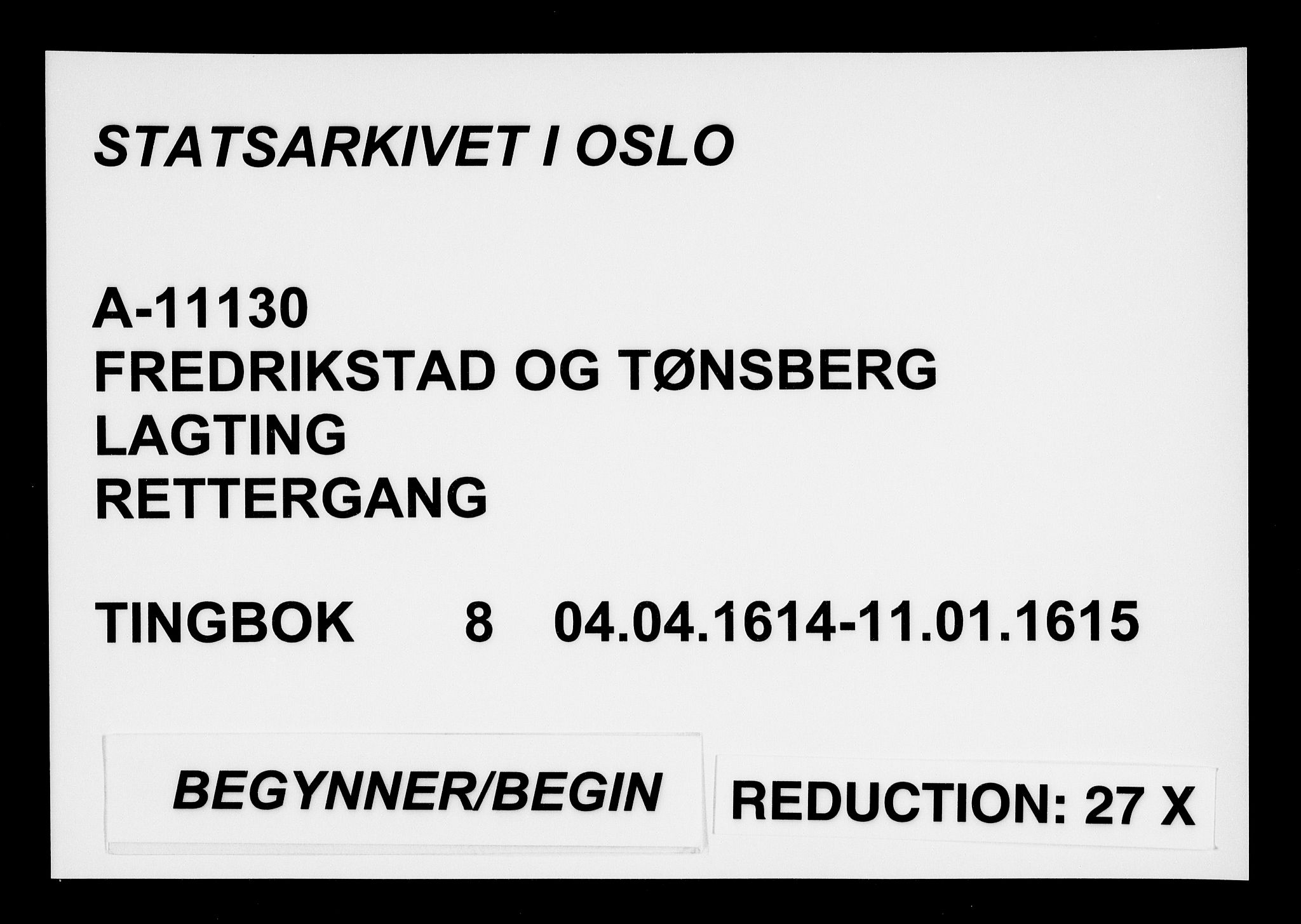 Fredrikstad og Tønsberg lagting, AV/SAO-A-11130/F/Fa/L0008: Tingbok, 1614-1615