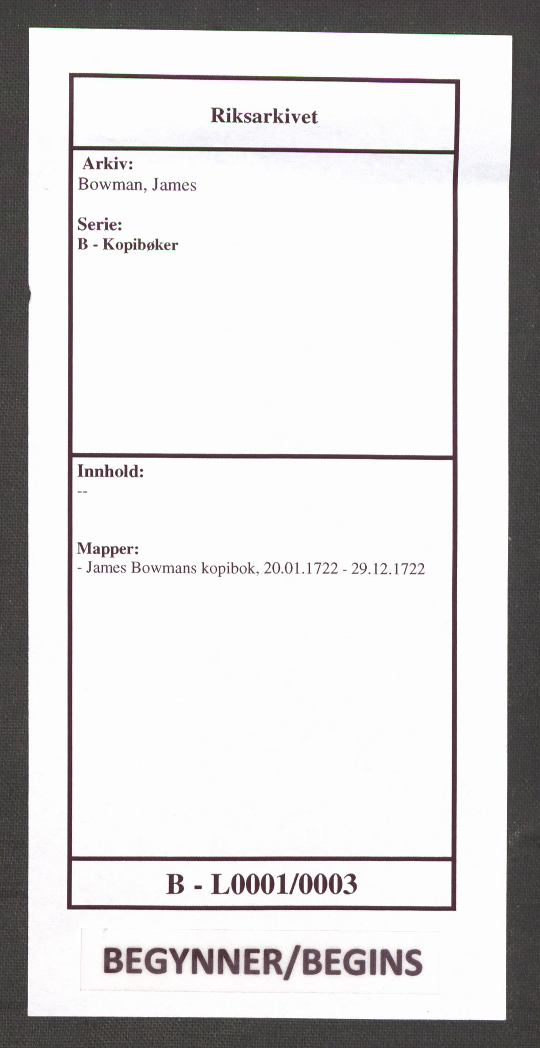 Bowman, James, AV/RA-PA-0067/B/L0001/0003: Kopibøker / James Bowmans kopibok, 1722, s. 1