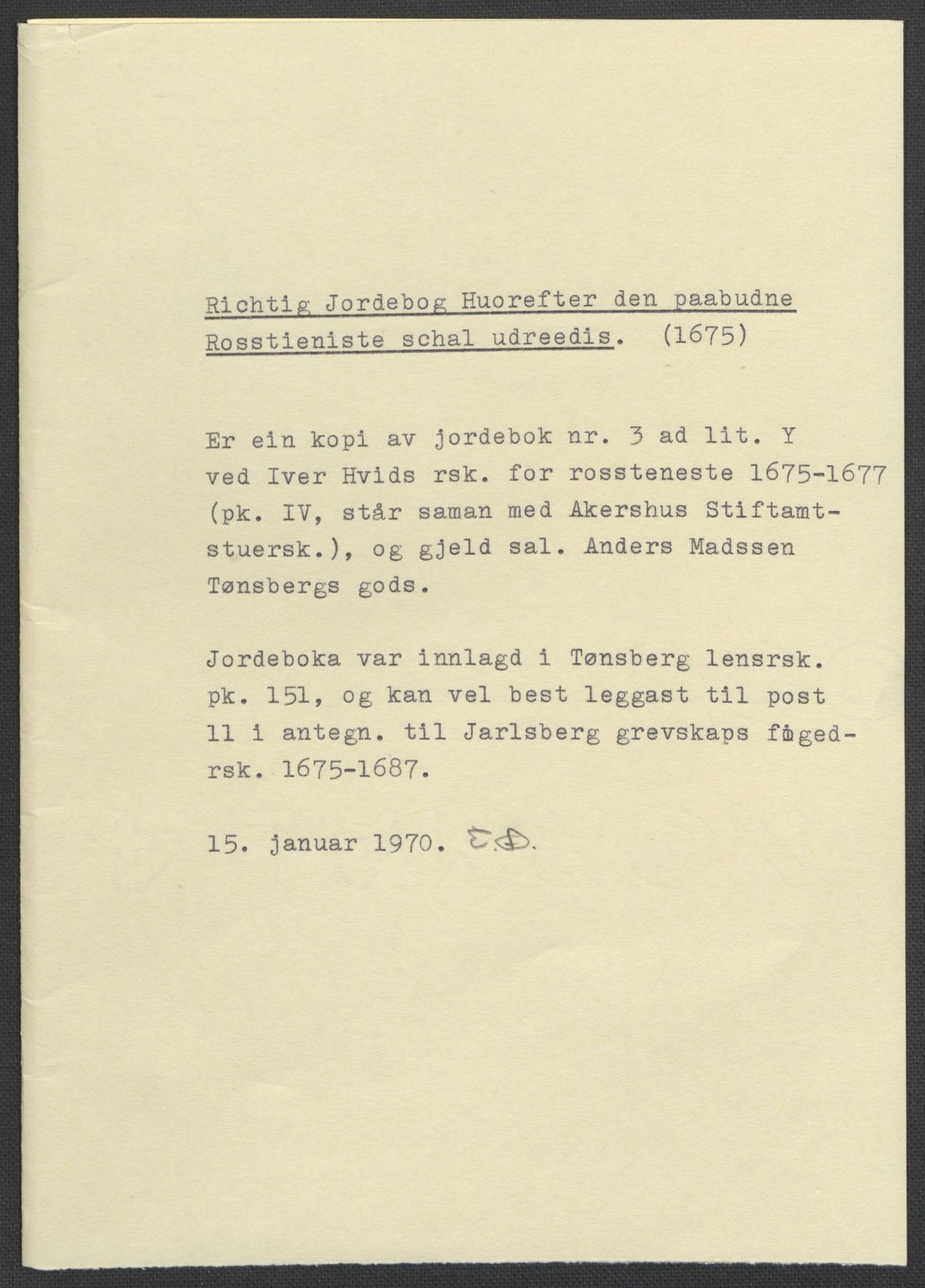 Rentekammeret inntil 1814, Reviderte regnskaper, Fogderegnskap, RA/EA-4092/R32/L1863: Fogderegnskap Jarlsberg grevskap, 1659-1687, s. 318