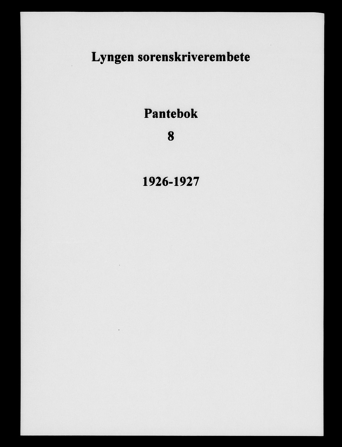 Lyngen sorenskriveri, SATØ/SATØ-0052/1/G/Ge/L0008: Pantebok nr. 8, 1926-1927