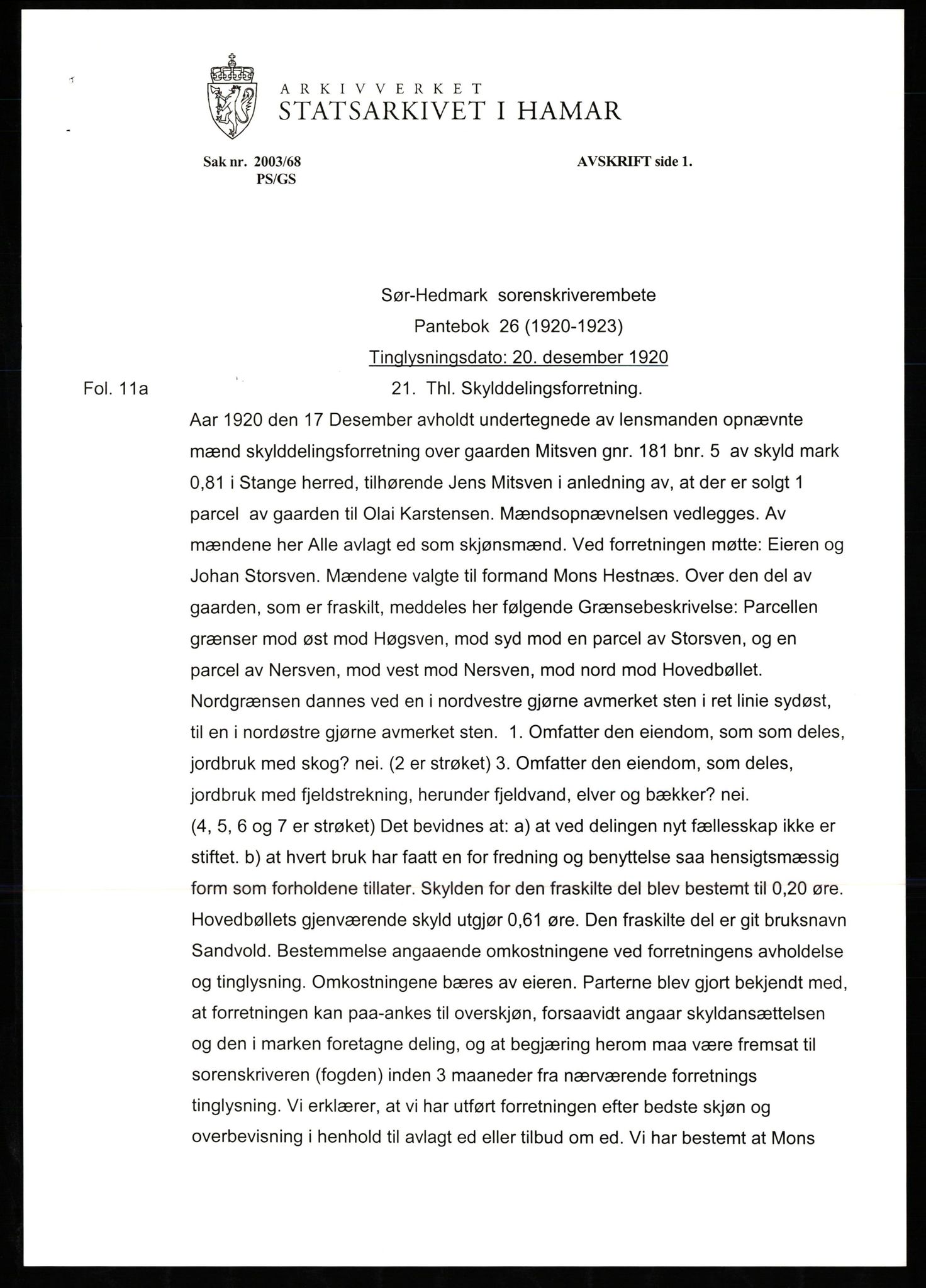 Avskriftssamlingen ved Statsarkivet i Hamar, AV/SAH-AVSKRIFT-001/H/Hl/Hla/Hlaa/L0026: Pantebok for Sør-Hedmark, 1920-1923