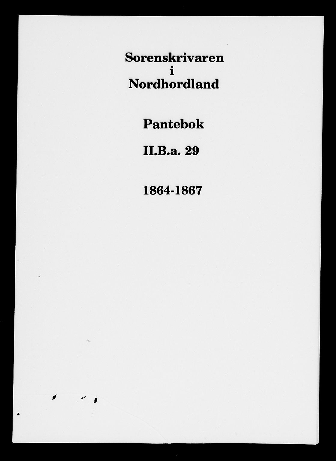 Nordhordland sorenskrivar, AV/SAB-A-2901/1/G/Gb/Gba/L0029: Pantebok nr. II.B.a.29, 1864-1867