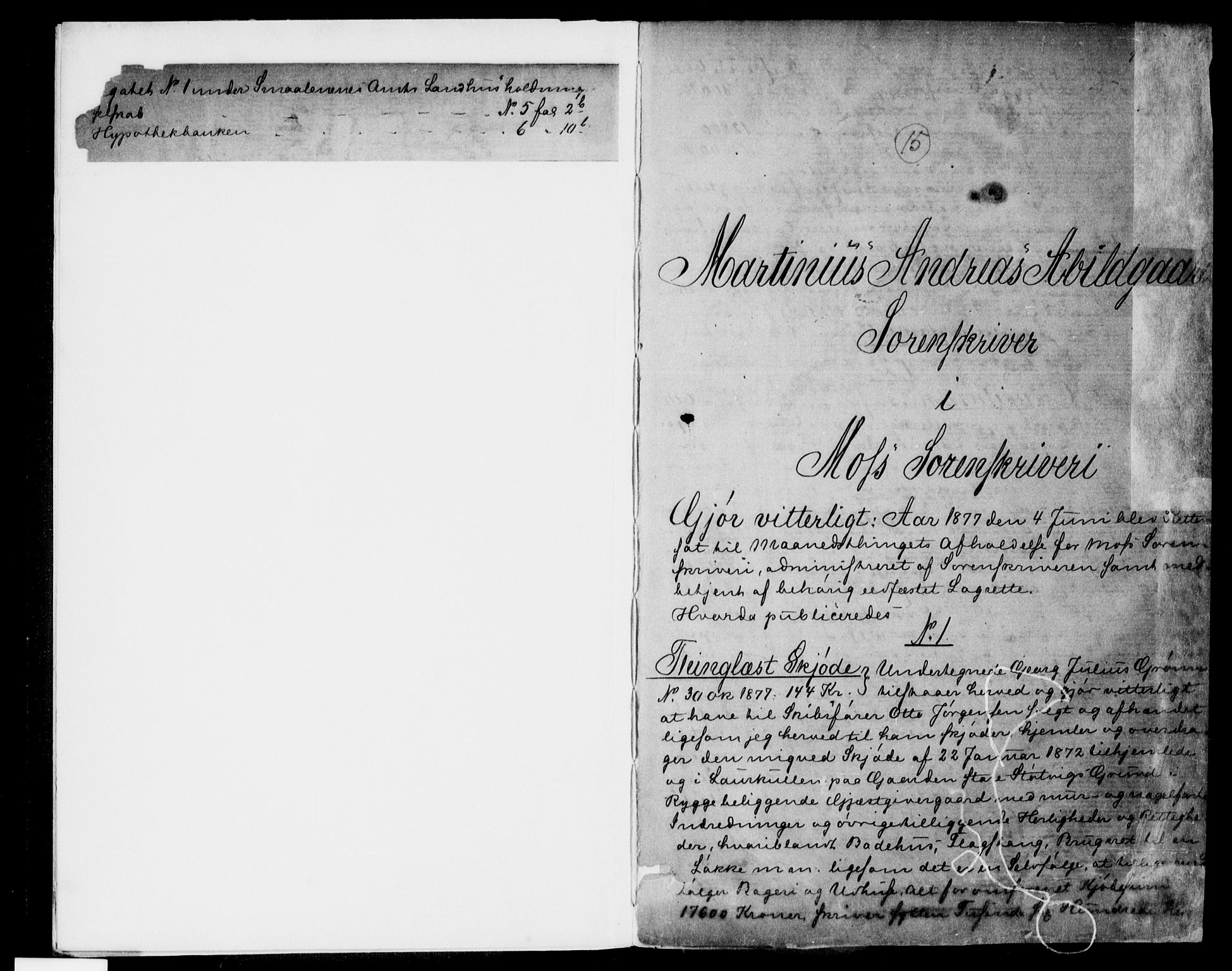 Moss sorenskriveri, AV/SAO-A-10168: Pantebok nr. 15, 1877-1883, s. 1
