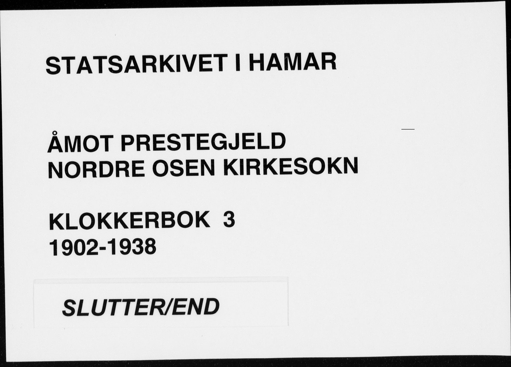 Åmot prestekontor, Hedmark, AV/SAH-PREST-056/H/Ha/Hab/L0003: Klokkerbok nr. 3, 1902-1938