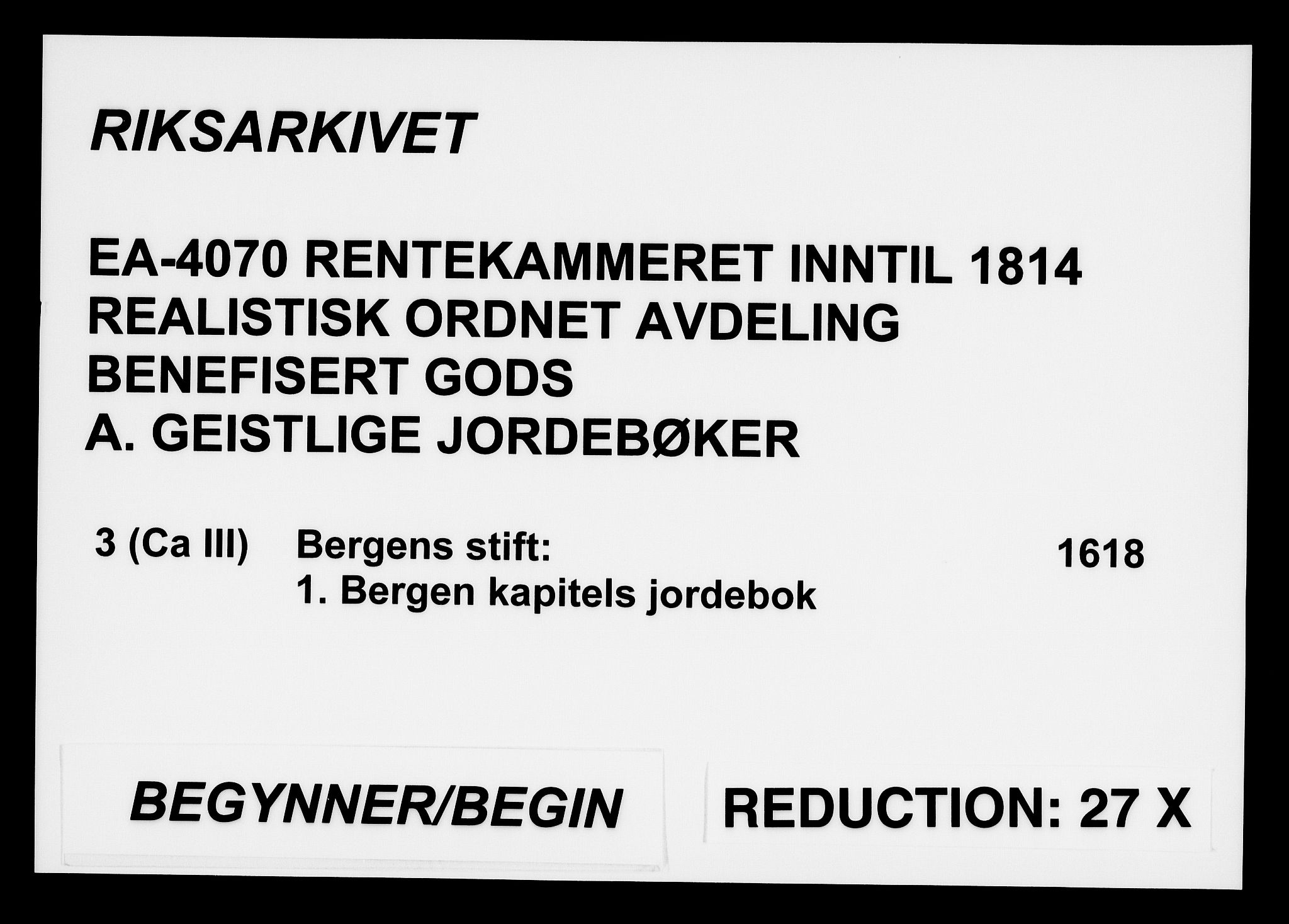 Rentekammeret inntil 1814, Realistisk ordnet avdeling, RA/EA-4070/Fc/Fca/L0003/0001: [Ca III]  Bergen stift / Bergen kapitels jordebok, 1618