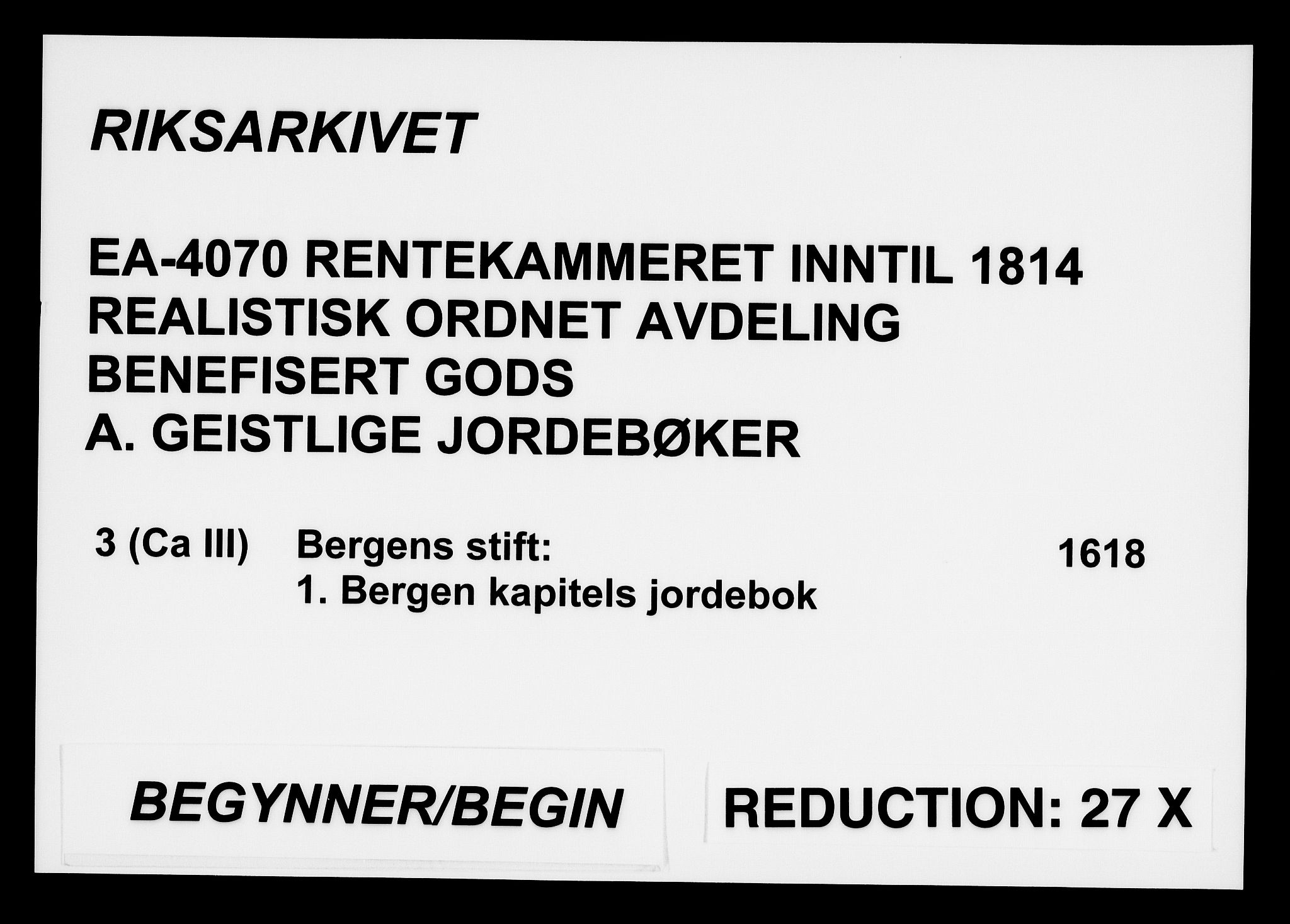 Rentekammeret inntil 1814, Realistisk ordnet avdeling, AV/RA-EA-4070/Fc/Fca/L0003/0001: [Ca III]  Bergen stift / Bergen kapitels jordebok, 1618