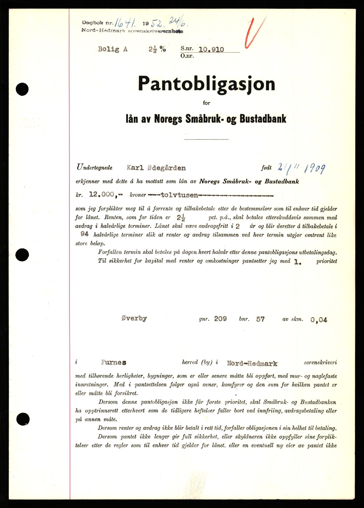 Nord-Hedmark sorenskriveri, SAH/TING-012/H/Hb/Hbf/L0025: Pantebok nr. B25, 1952-1952, Dagboknr: 1641/1952