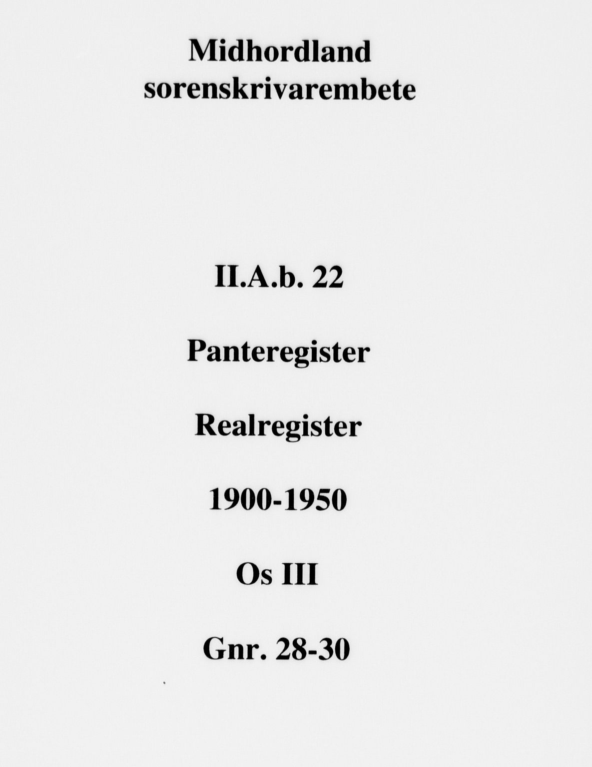 Midhordland sorenskriveri, SAB/A-3001/1/G/Ga/Gab/L0022a: Panteregister nr. II.A.b.22a