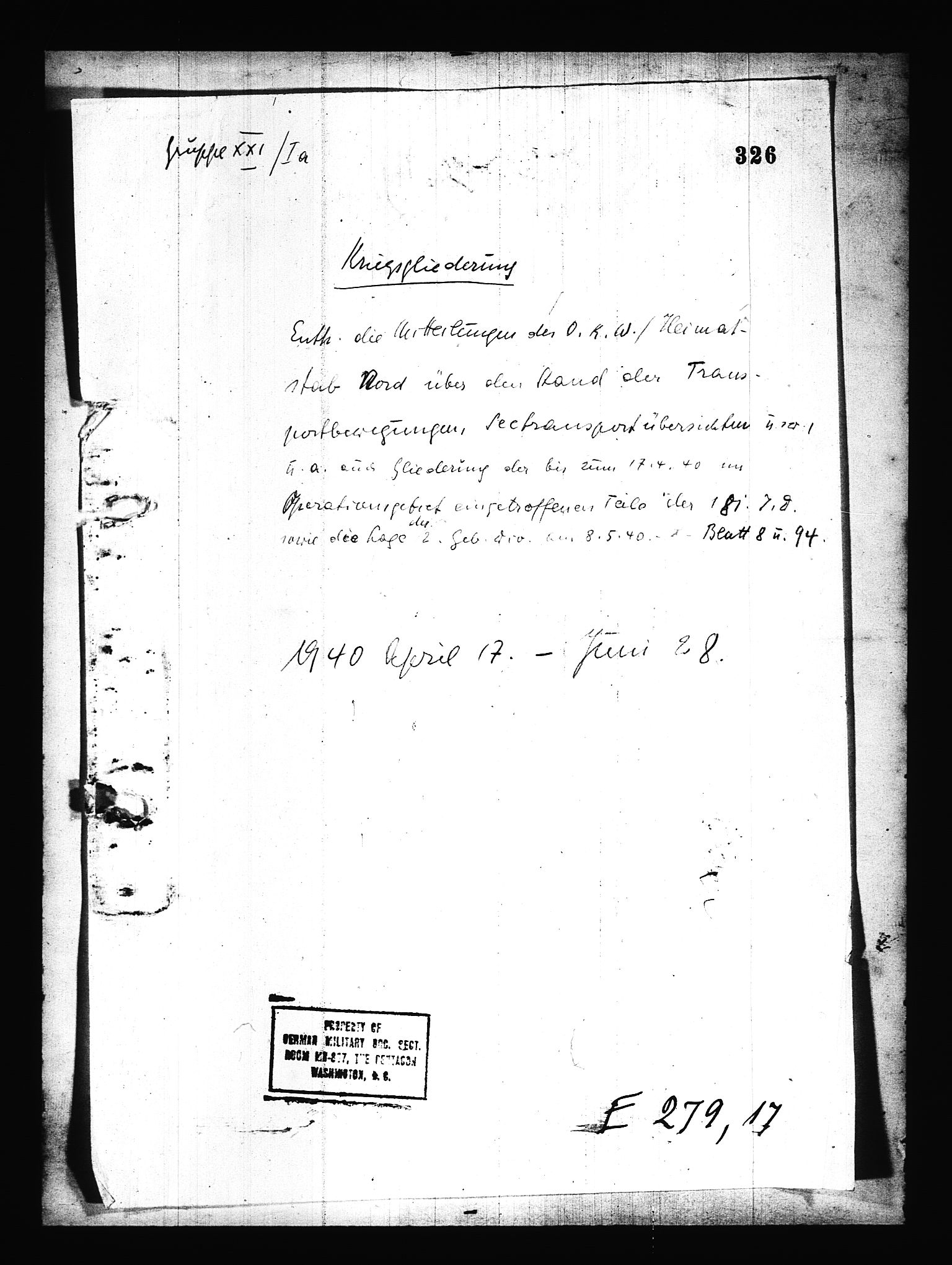 Documents Section, AV/RA-RAFA-2200/V/L0082: Amerikansk mikrofilm "Captured German Documents".
Box No. 721.  FKA jnr. 619/1954., 1940, s. 512