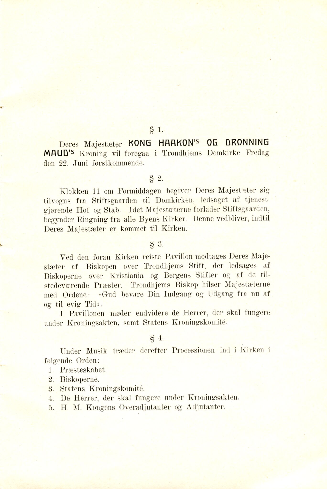 Byfogd Gottfried G. Klem, VLFK/A-1499/F/L0001/0001/0005: Ymse dokument knytt til kroninga av Kong Haakon og Dronning Maud i 1906 / Ymse dokument knytt til kroninga av Kong Haakon og Dronning Maud i 1906, 1906