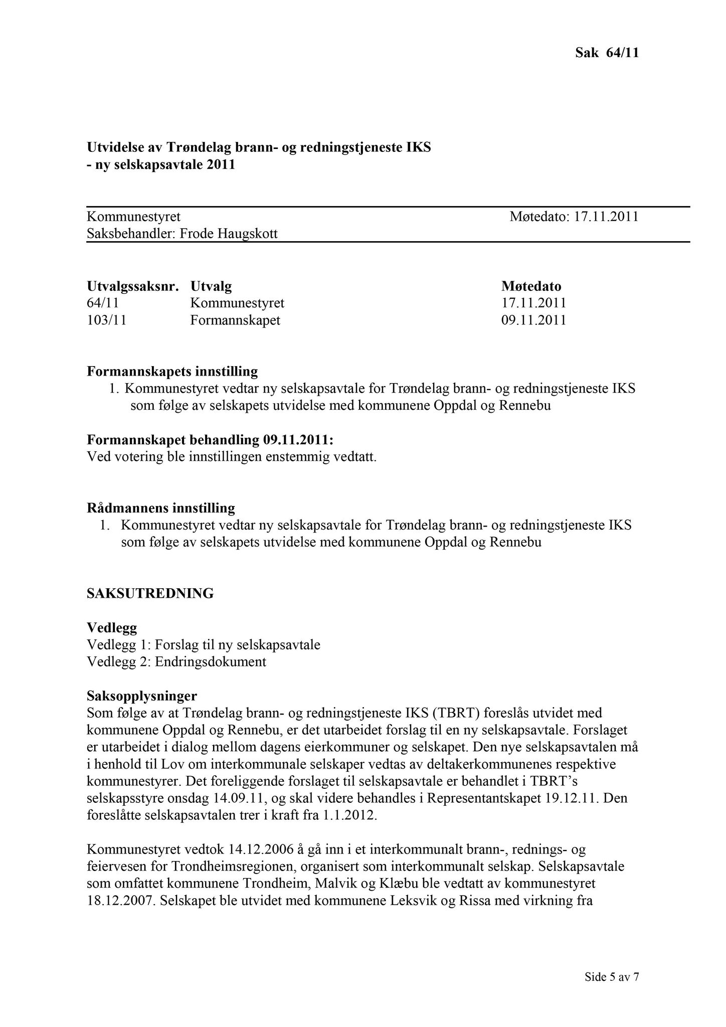 Klæbu Kommune, TRKO/KK/01-KS/L004: Kommunestyret - Møtedokumenter, 2011, s. 2307