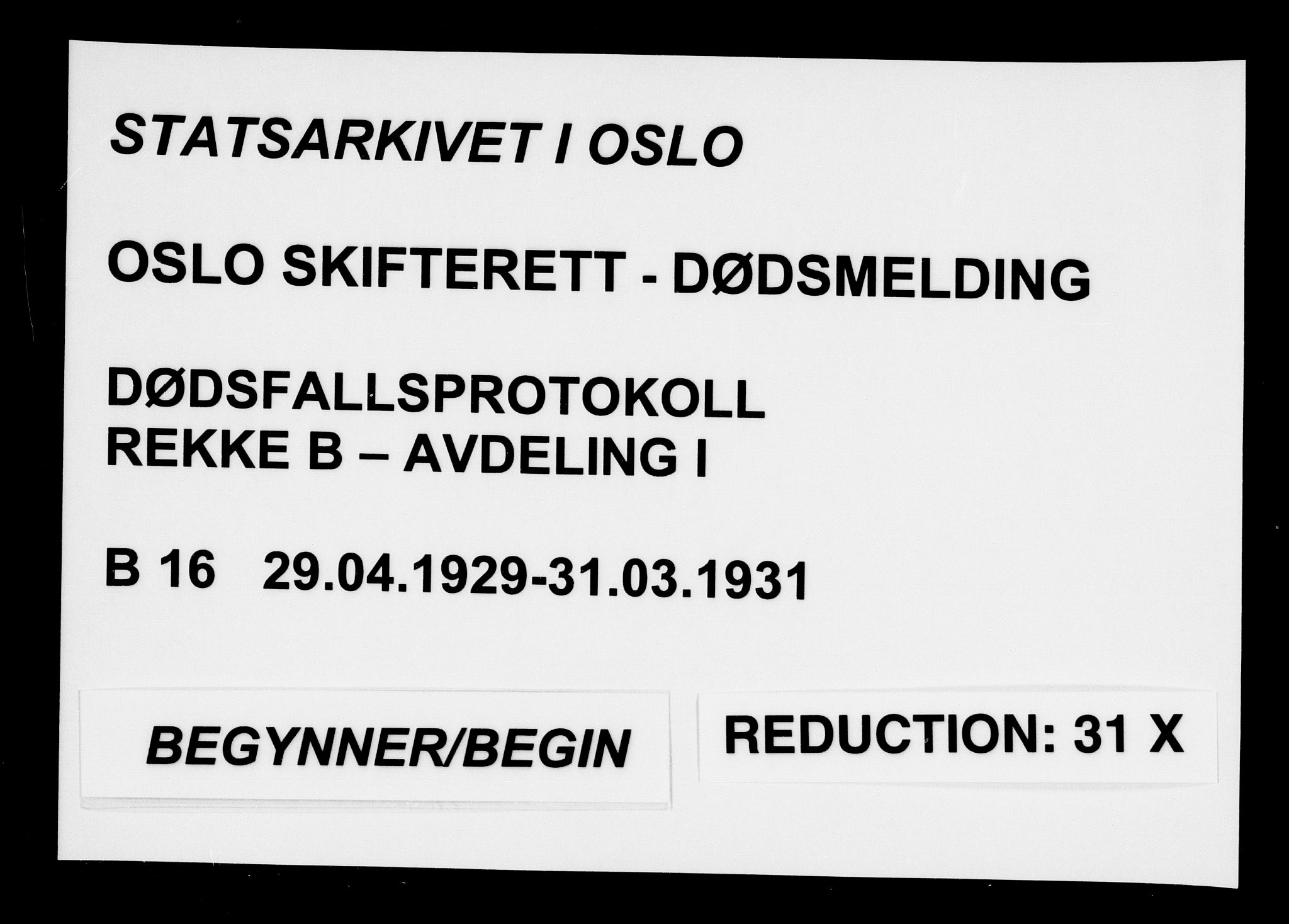 Oslo skifterett, SAO/A-10383/G/Ga/Gab/L0016: Dødsfallsprotokoll, 1929-1931