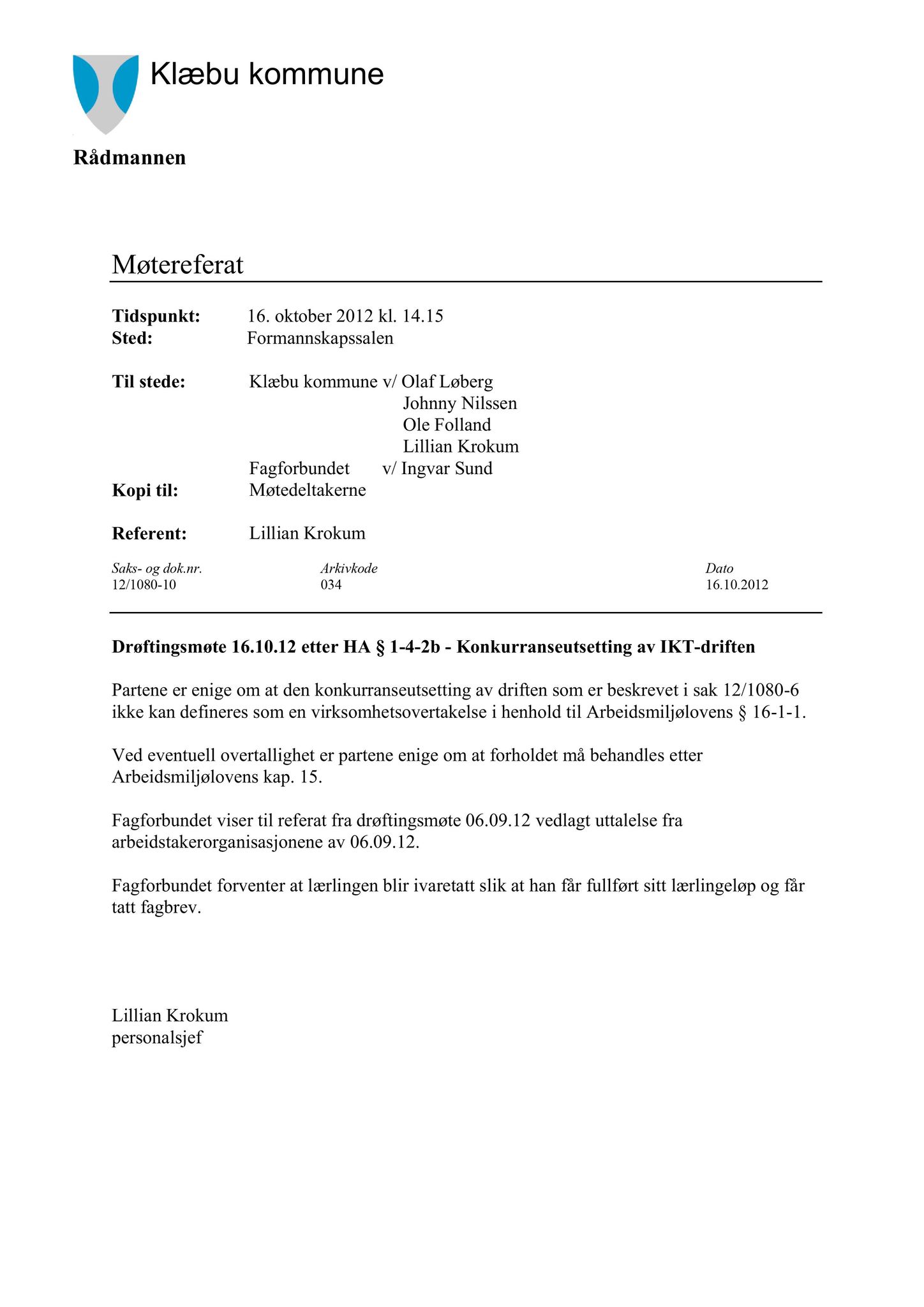 Klæbu Kommune, TRKO/KK/02-FS/L005: Formannsskapet - Møtedokumenter, 2012, s. 2724