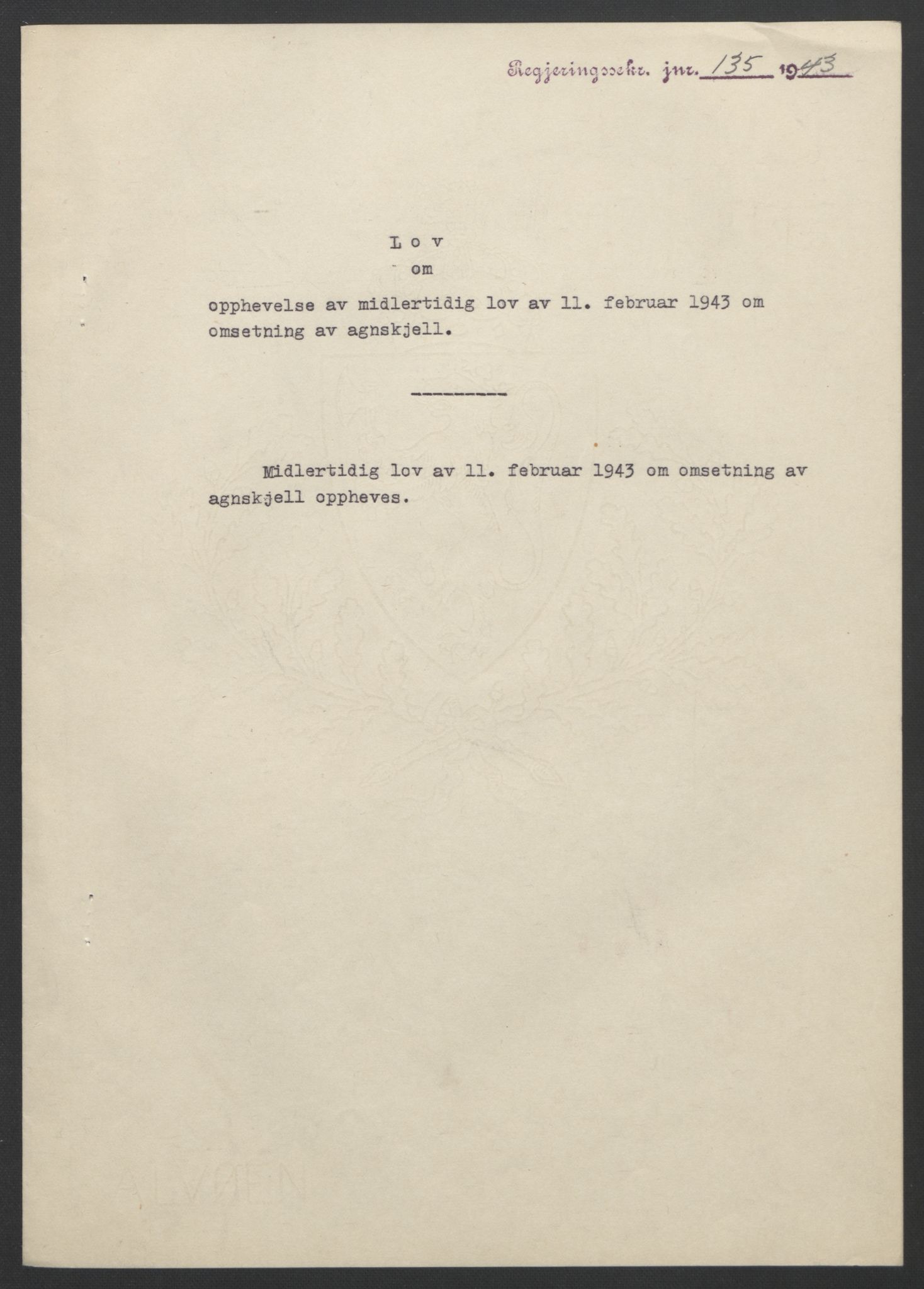 NS-administrasjonen 1940-1945 (Statsrådsekretariatet, de kommisariske statsråder mm), RA/S-4279/D/Db/L0099: Lover, 1943, s. 314