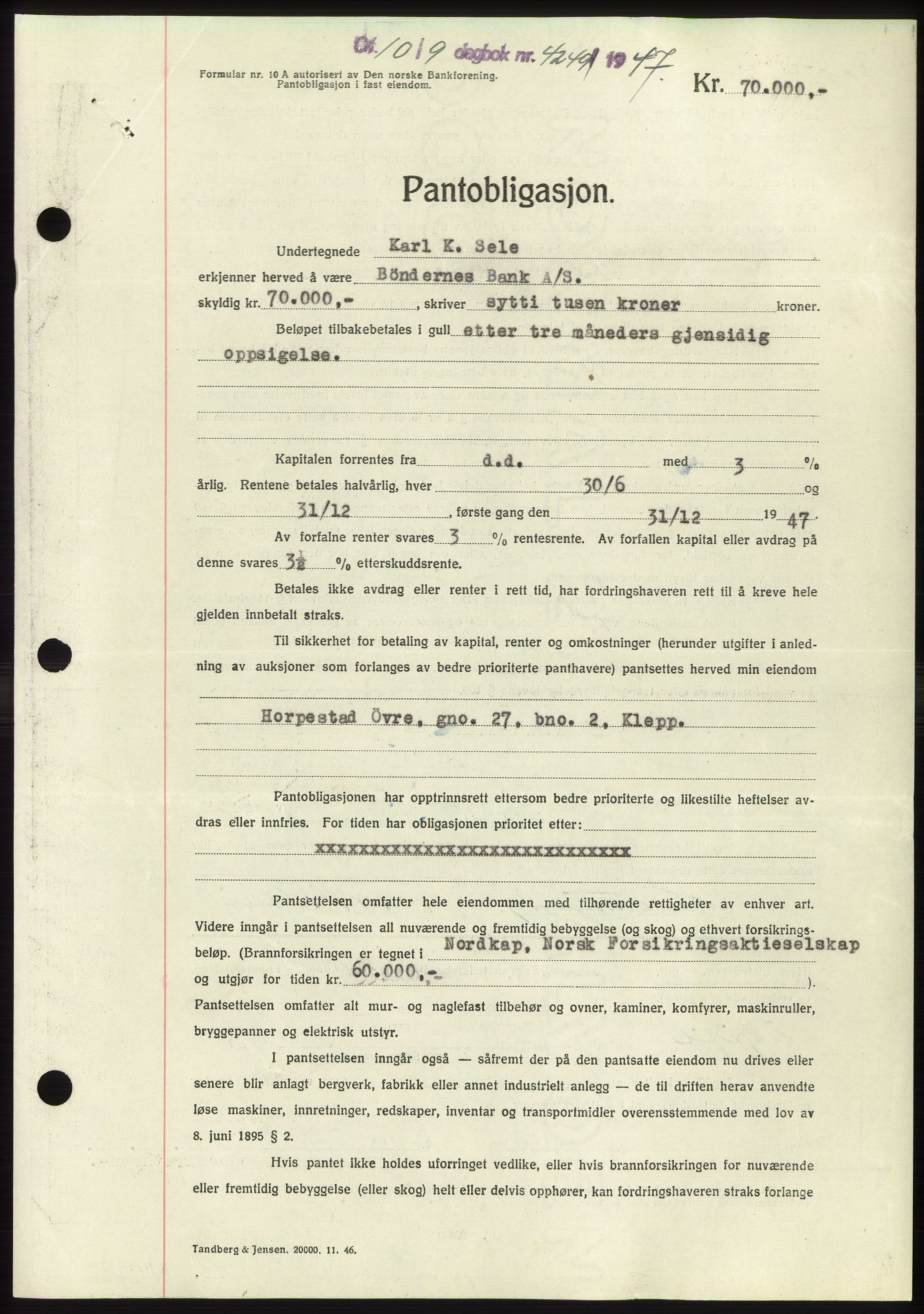 Jæren sorenskriveri, SAST/A-100310/03/G/Gba/L0096: Pantebok, 1947-1947, Dagboknr: 4249/1947