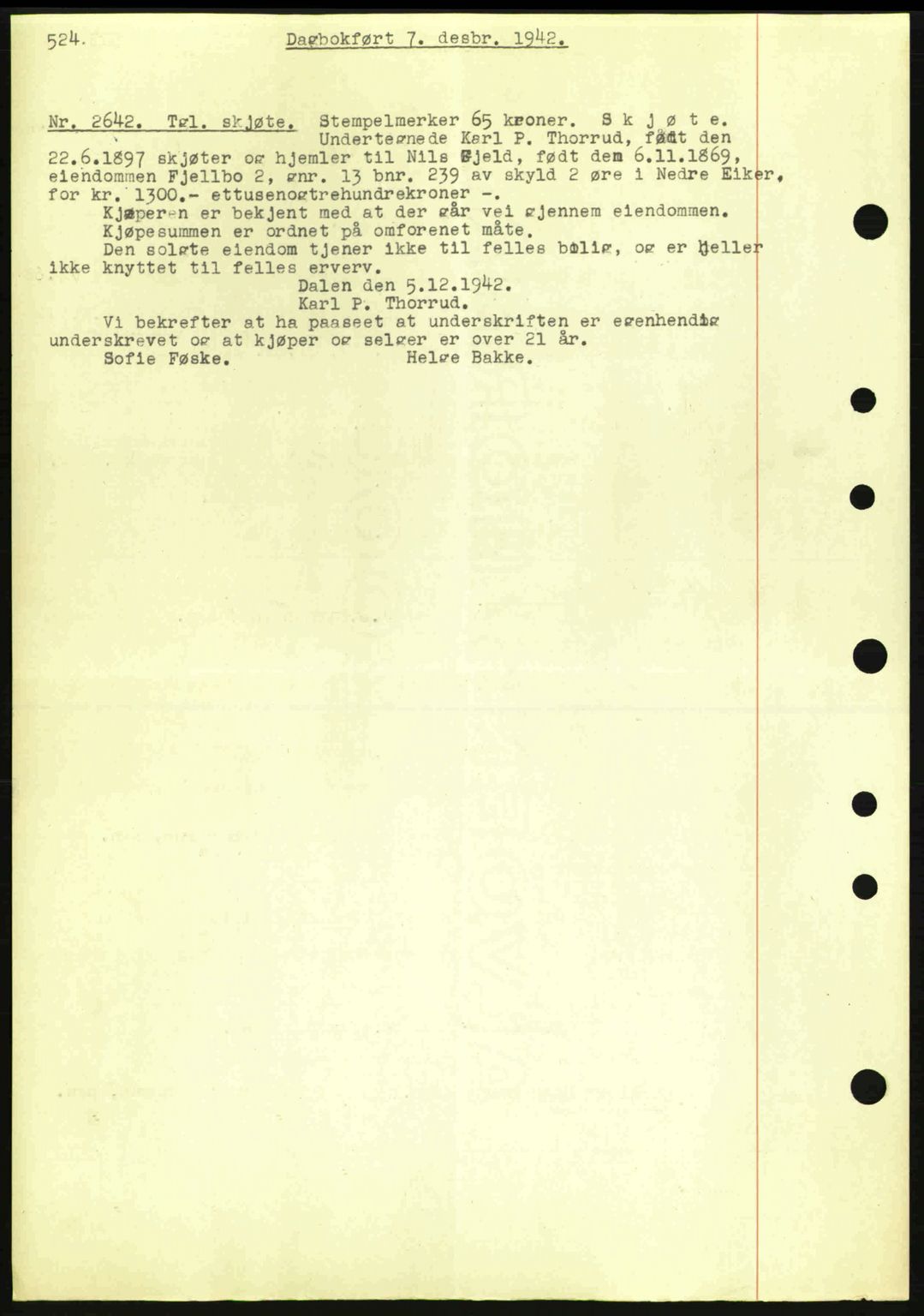 Eiker, Modum og Sigdal sorenskriveri, SAKO/A-123/G/Ga/Gab/L0047: Pantebok nr. A17, 1942-1943, Dagboknr: 2642/1942