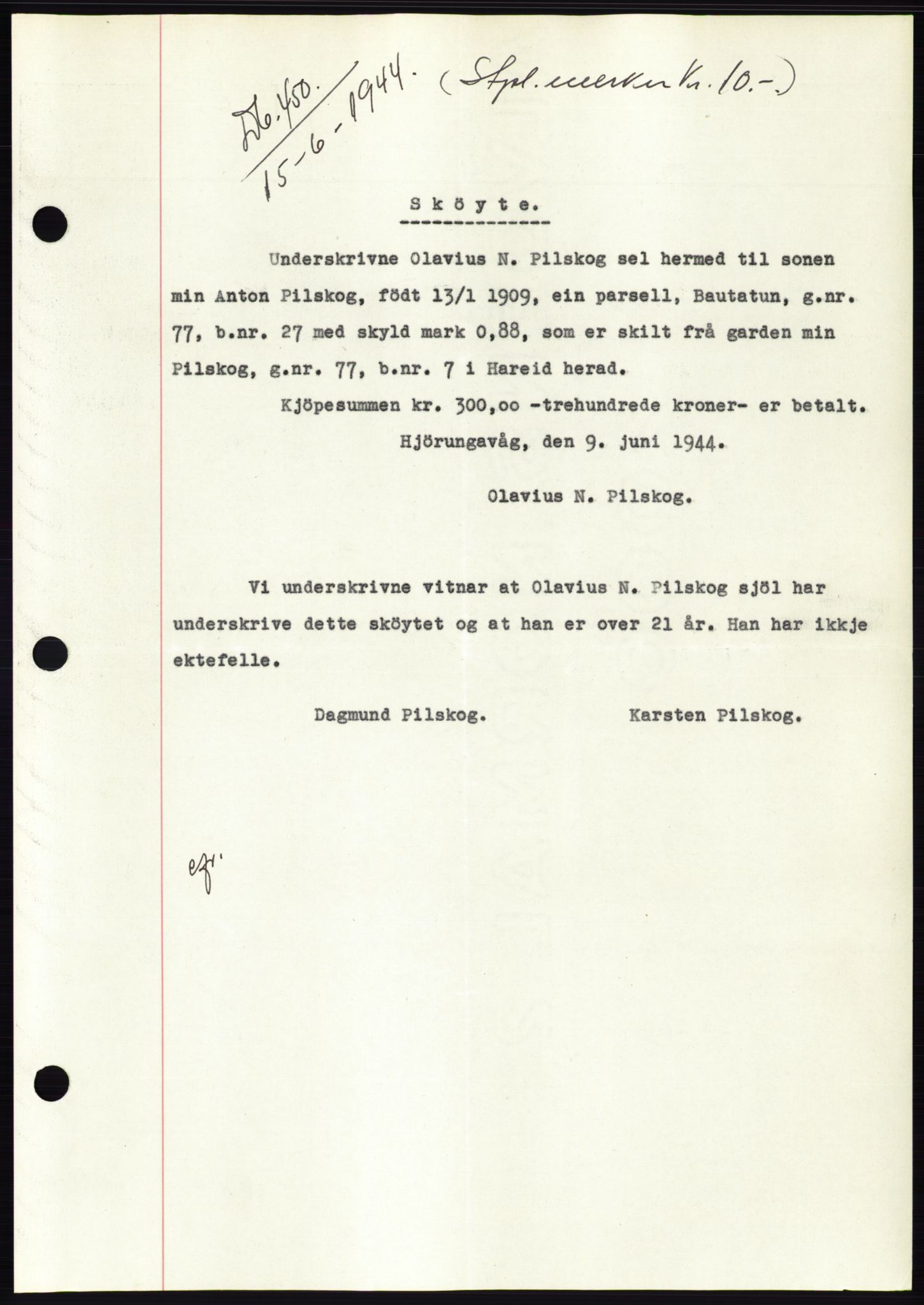 Søre Sunnmøre sorenskriveri, SAT/A-4122/1/2/2C/L0076: Pantebok nr. 2A, 1943-1944, Dagboknr: 450/1944