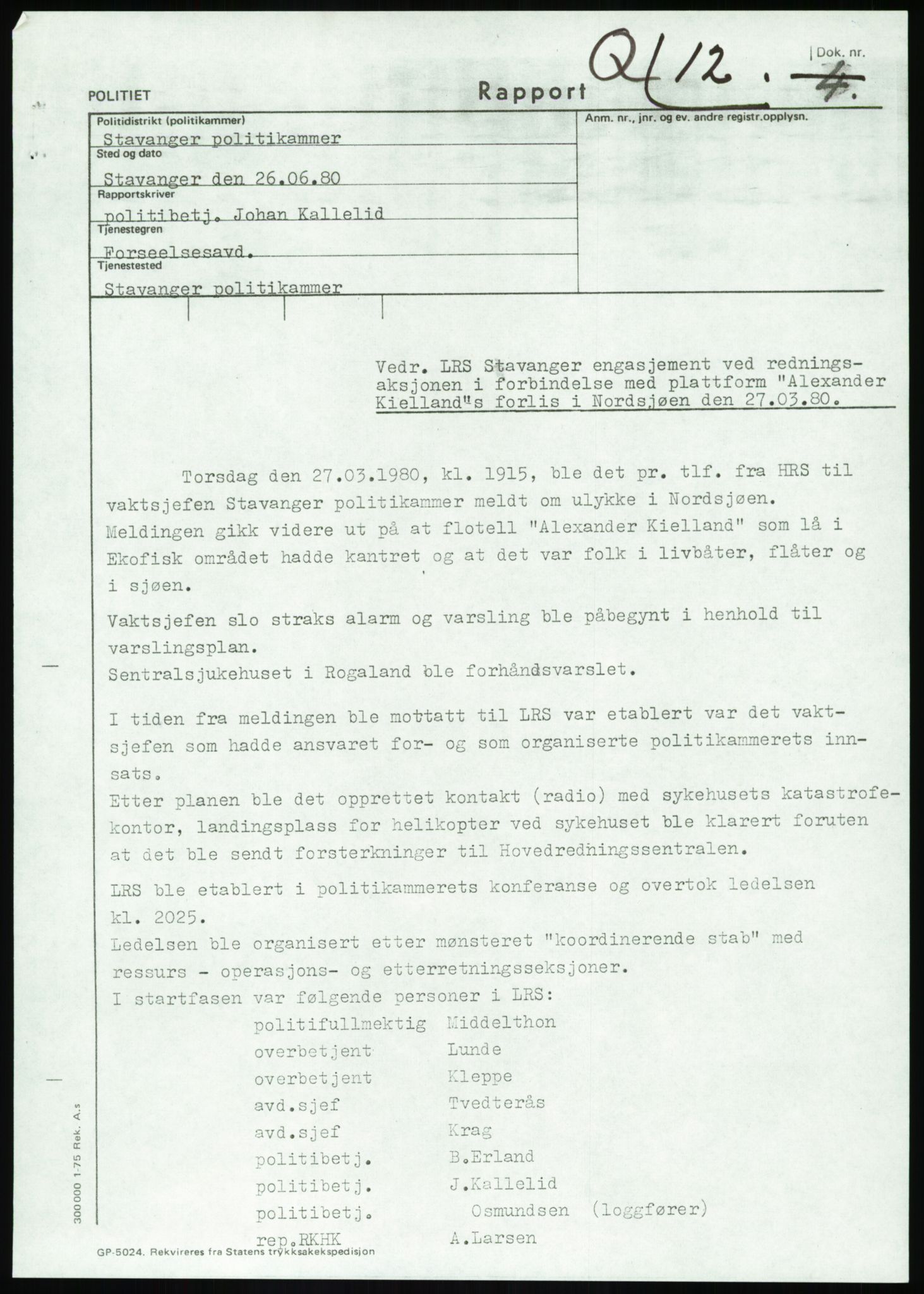 Justisdepartementet, Granskningskommisjonen ved Alexander Kielland-ulykken 27.3.1980, RA/S-1165/D/L0017: P Hjelpefartøy (Doku.liste + P1-P6 av 6)/Q Hovedredningssentralen (Q0-Q27 av 27), 1980-1981, s. 311
