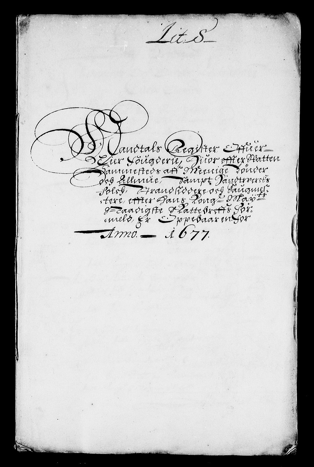 Rentekammeret inntil 1814, Reviderte regnskaper, Stiftamtstueregnskaper, Landkommissariatet på Akershus og Akershus stiftamt, AV/RA-EA-5869/R/Rb/L0128: Akershus stiftamt, 1677