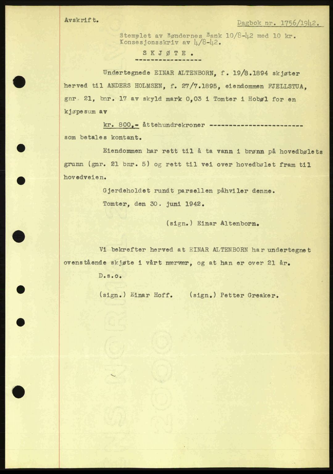 Moss sorenskriveri, SAO/A-10168: Pantebok nr. A10, 1942-1943, Dagboknr: 1756/1942