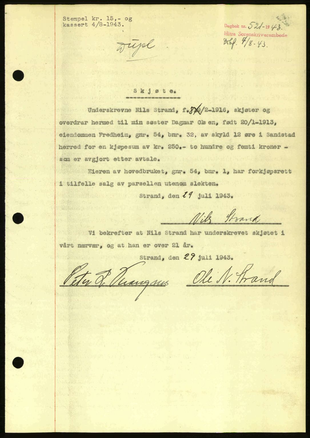 Hitra sorenskriveri, AV/SAT-A-0018/2/2C/2Ca: Pantebok nr. A2, 1943-1945, Dagboknr: 521/1943