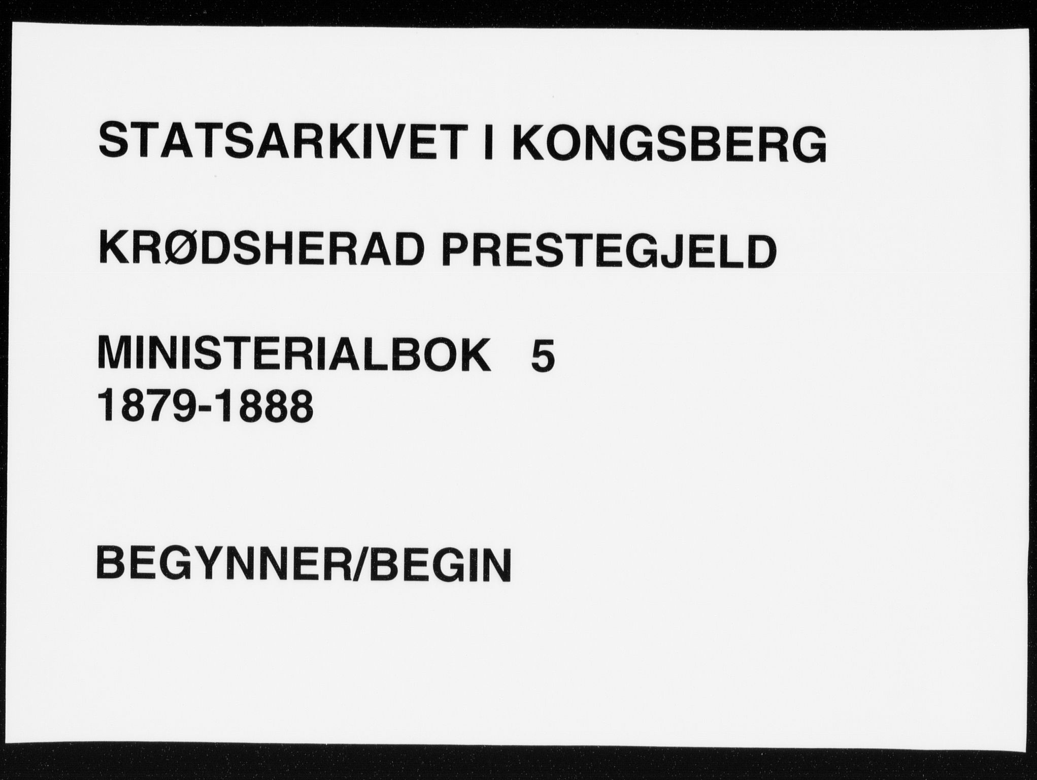 Krødsherad kirkebøker, AV/SAKO-A-19/F/Fa/L0005: Ministerialbok nr. 5, 1879-1888