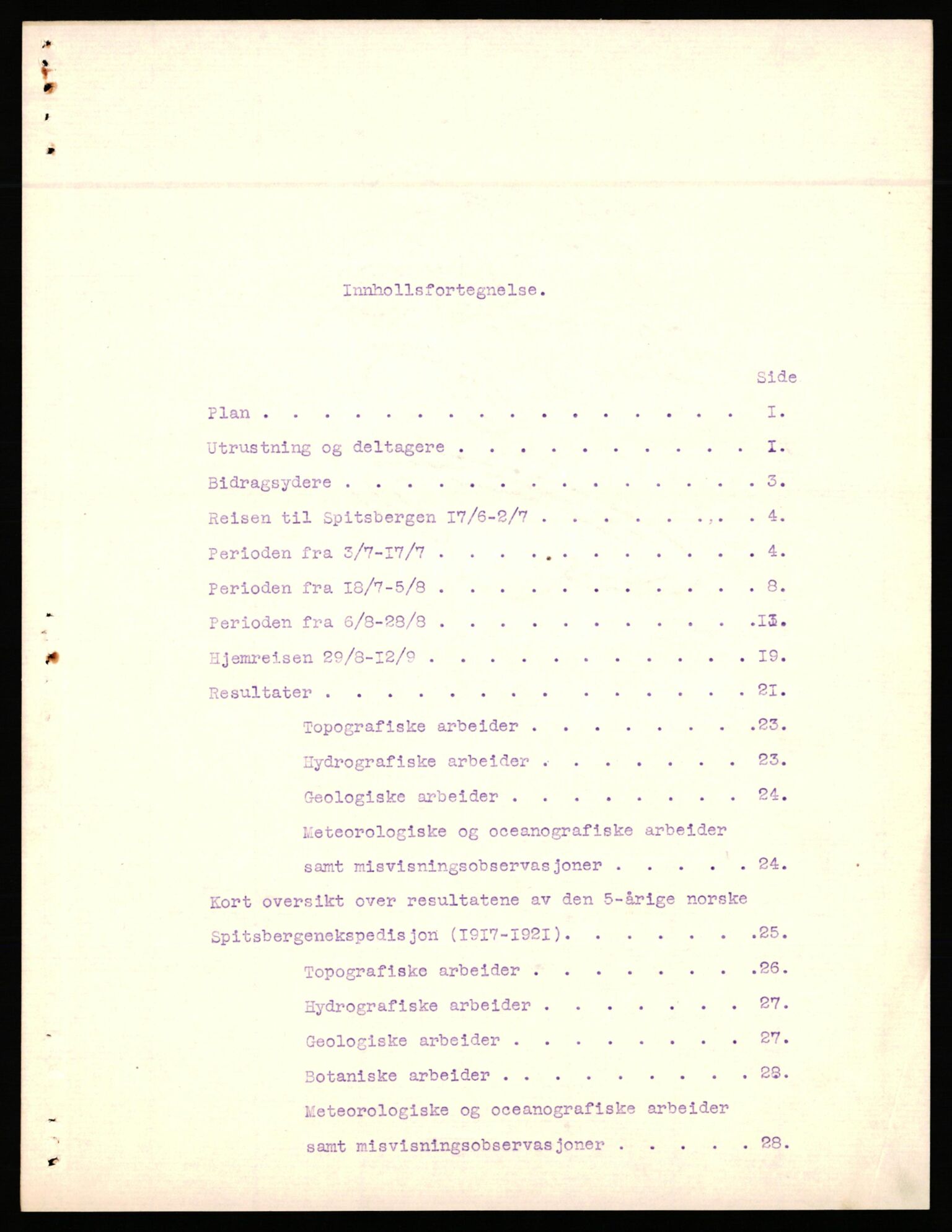 Store Norske Spitsbergen Kulkompani A/S, AV/SATØ-P-0073/01/X15/L0449/0013: Ekspedisjoner / Ekspedisjoner - Beretning om Den Norske Spitsbergenekspedisjonen, 1921