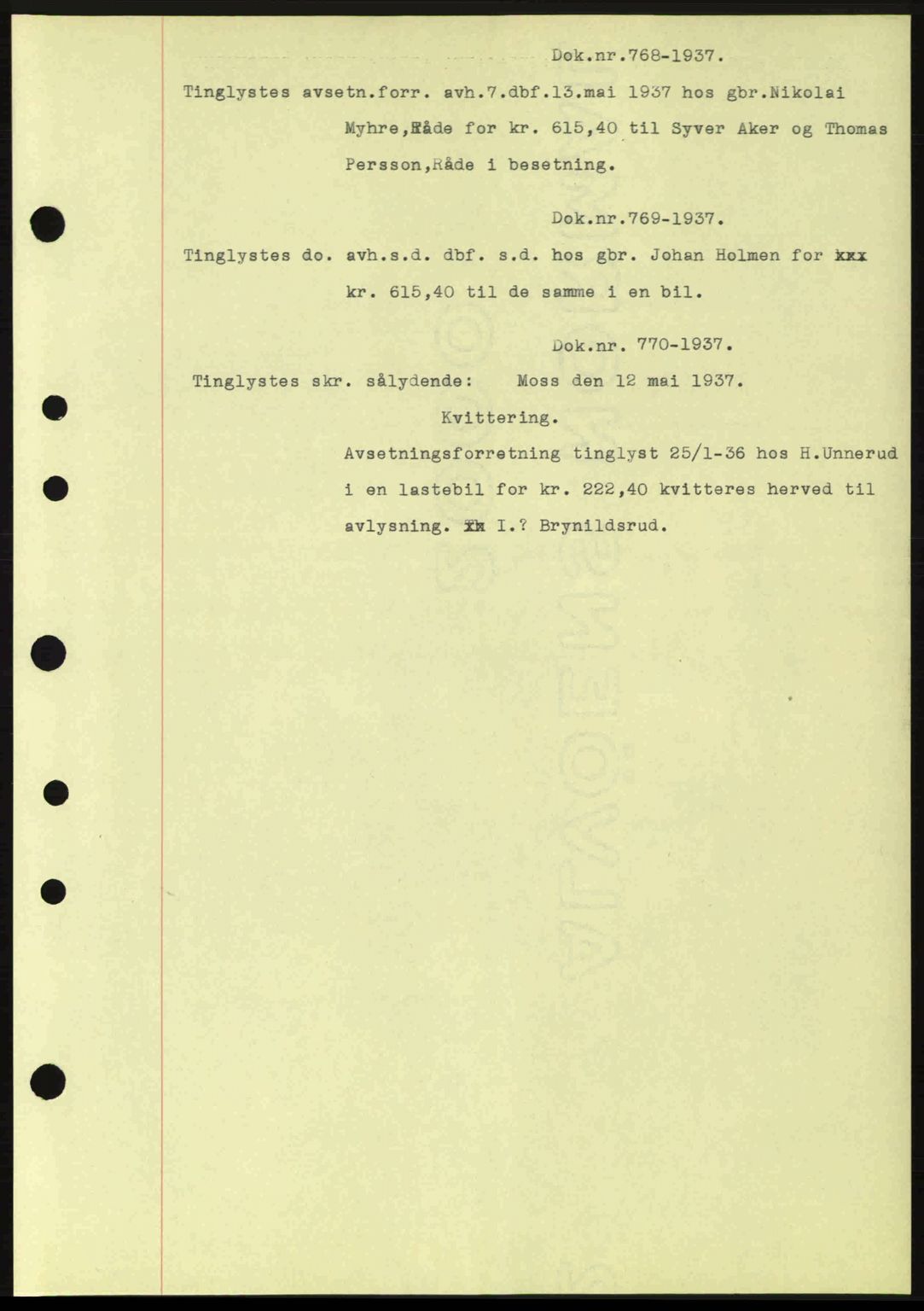 Moss sorenskriveri, SAO/A-10168: Pantebok nr. B3, 1937-1937, Dagboknr: 768/1937