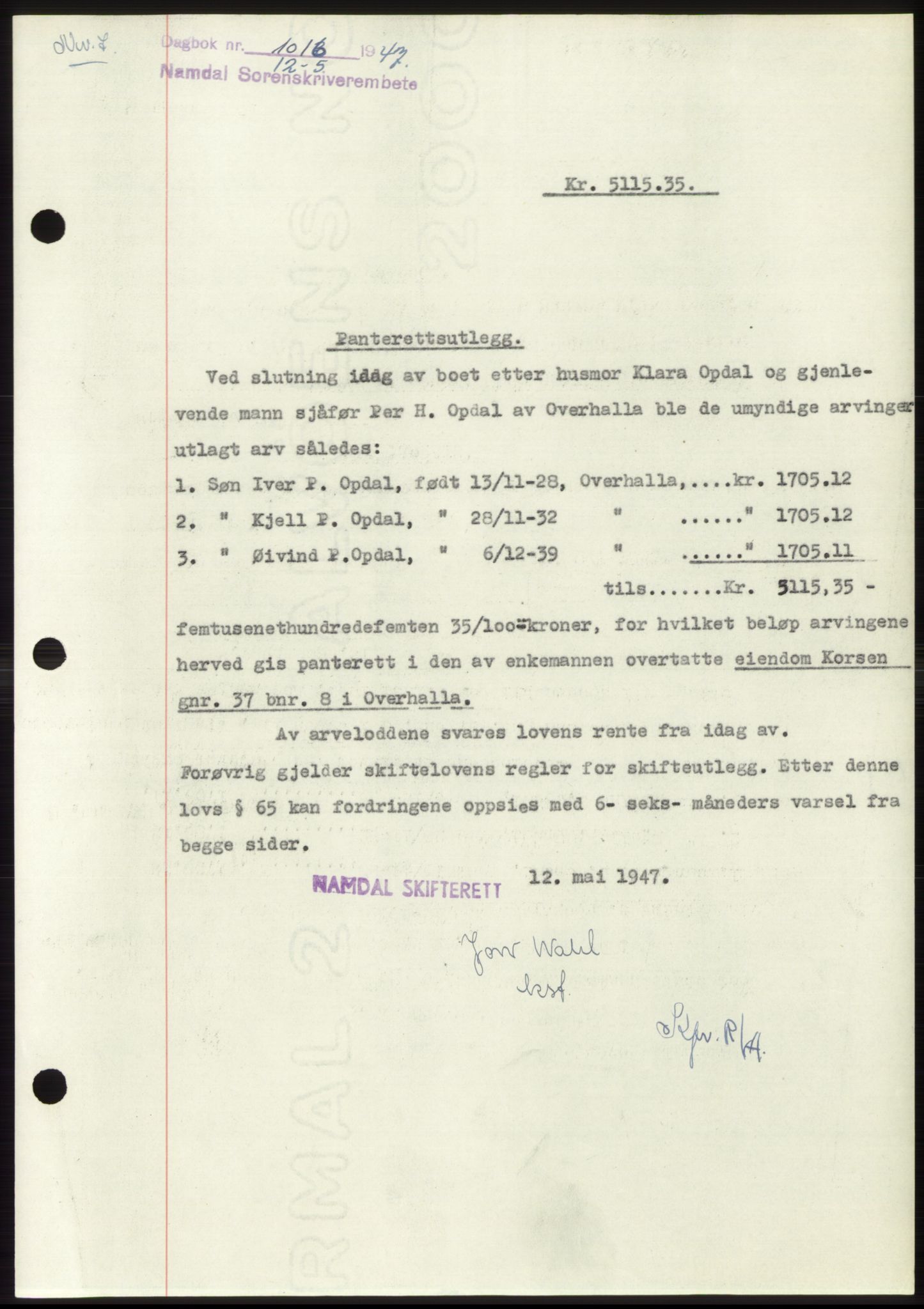 Namdal sorenskriveri, SAT/A-4133/1/2/2C: Pantebok nr. -, 1947-1947, Dagboknr: 1016/1947