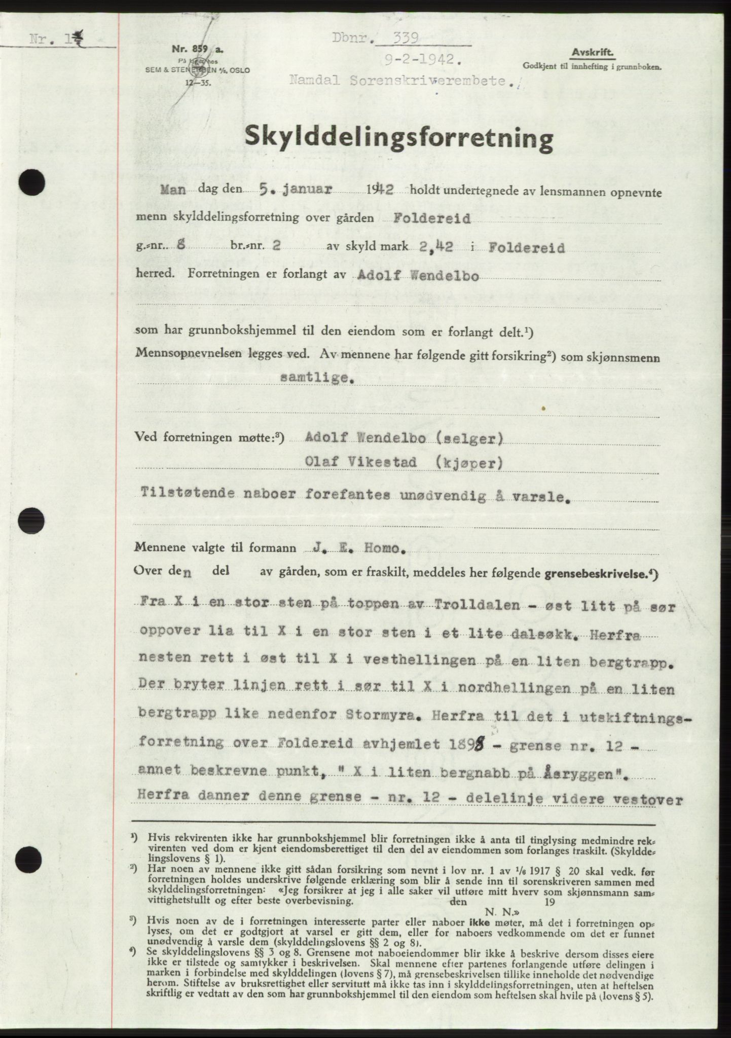 Namdal sorenskriveri, SAT/A-4133/1/2/2C: Pantebok nr. -, 1942-1943, Dagboknr: 339/1943